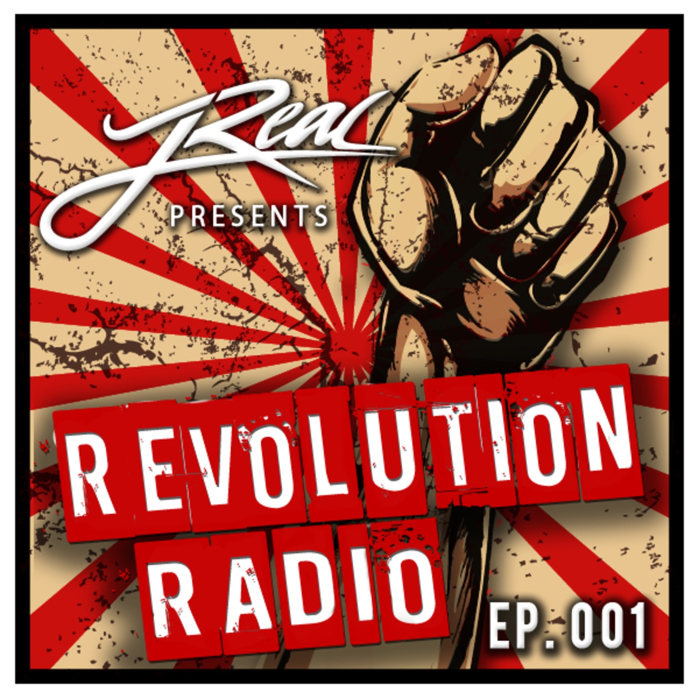 JReal Presents Revolution Radio Episode 001