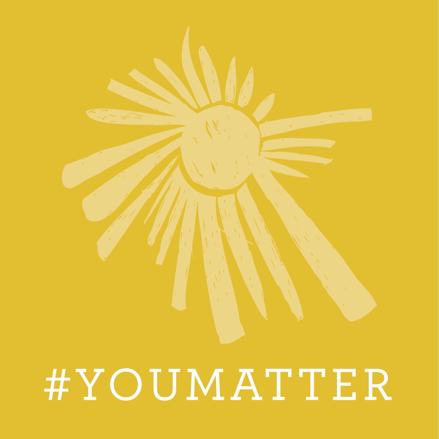 #YouMatter