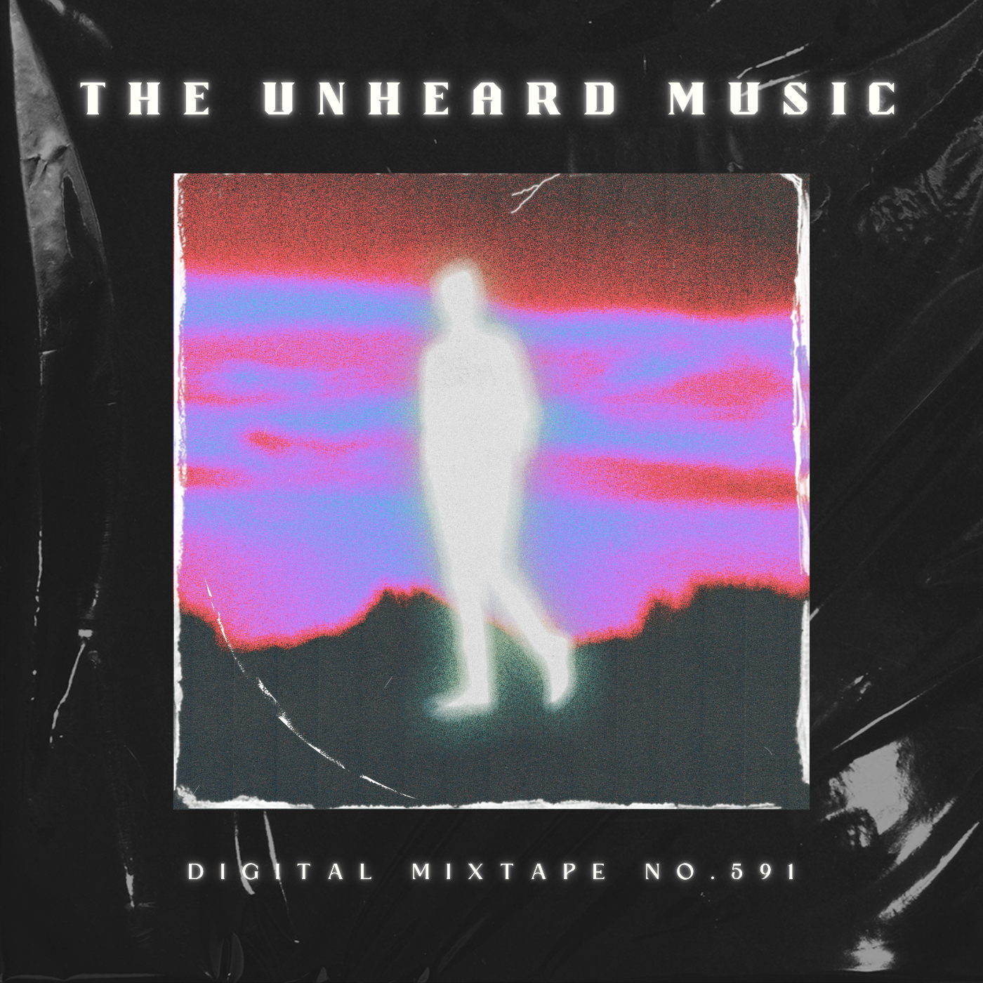 Episode 591: The Unheard Music | Digital Mixtape No. 591