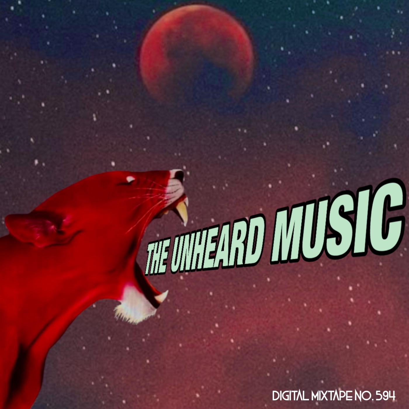 Episode 594: The Unheard Music | Digital Mixtape No. 594