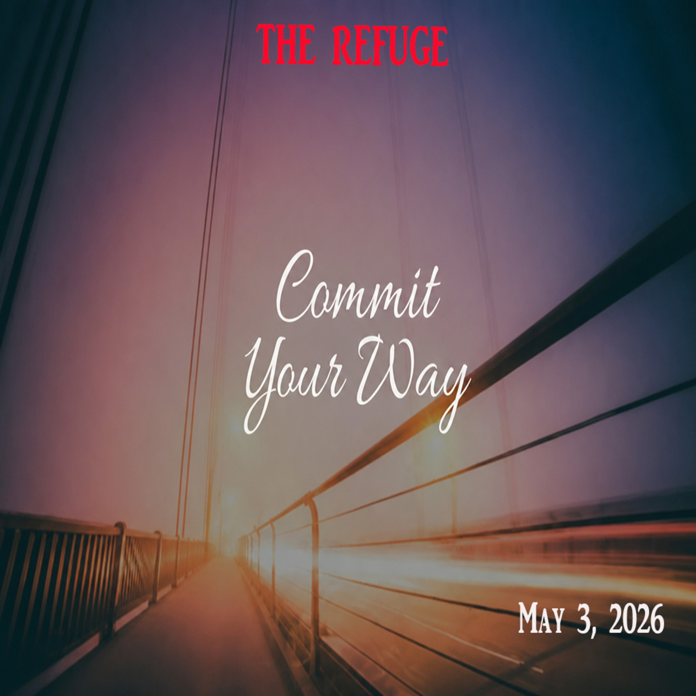 Episode 345: 05-03-26 Commit Your Way episode artwork