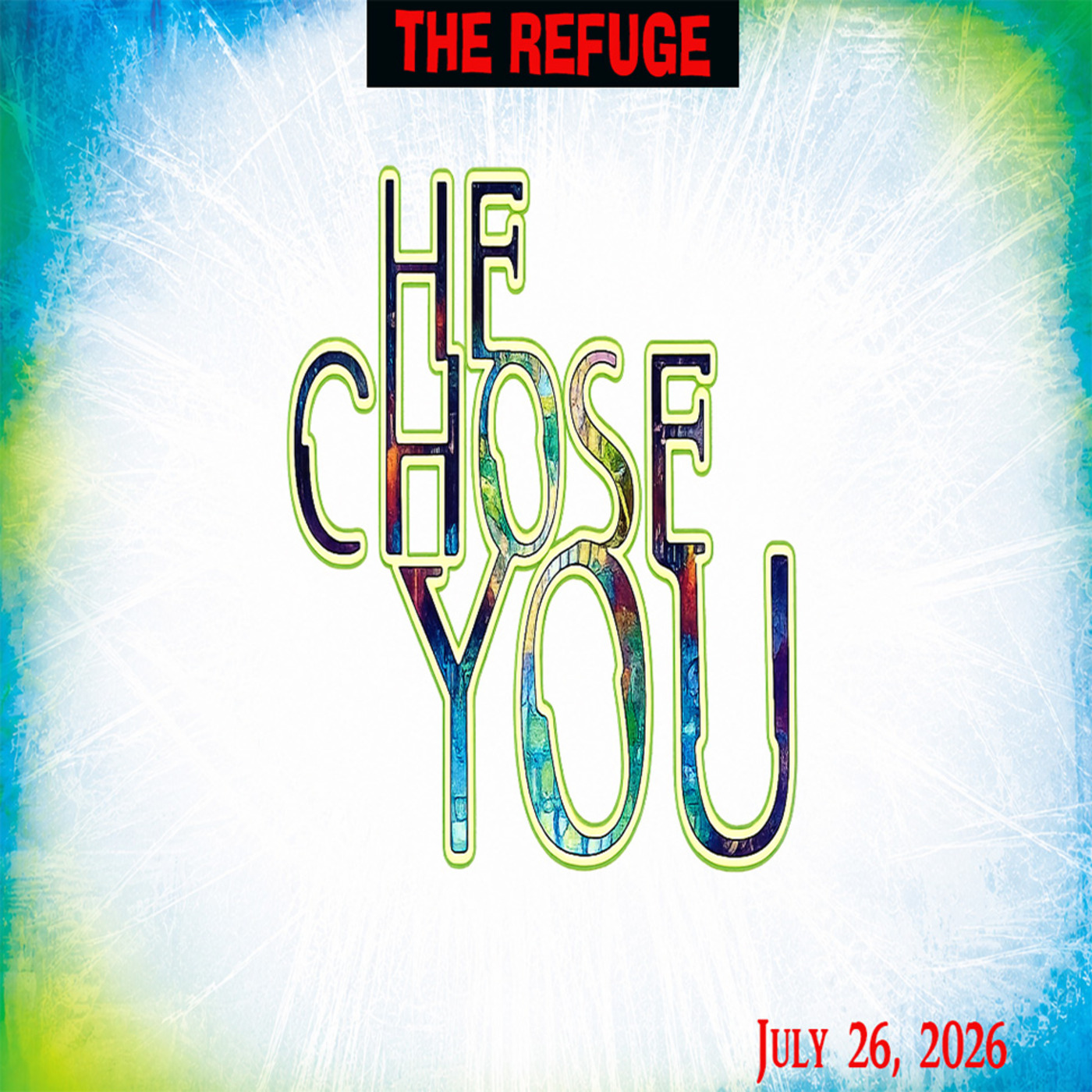 Episode 357: 07-26-26 He Chose You episode artwork