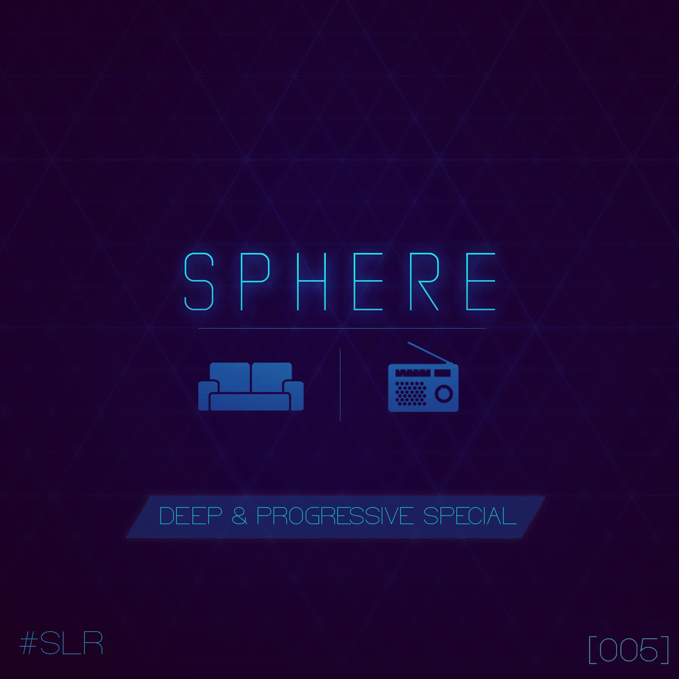 SPHERE Lounge Radio #005 [Deep & Progressive Special]