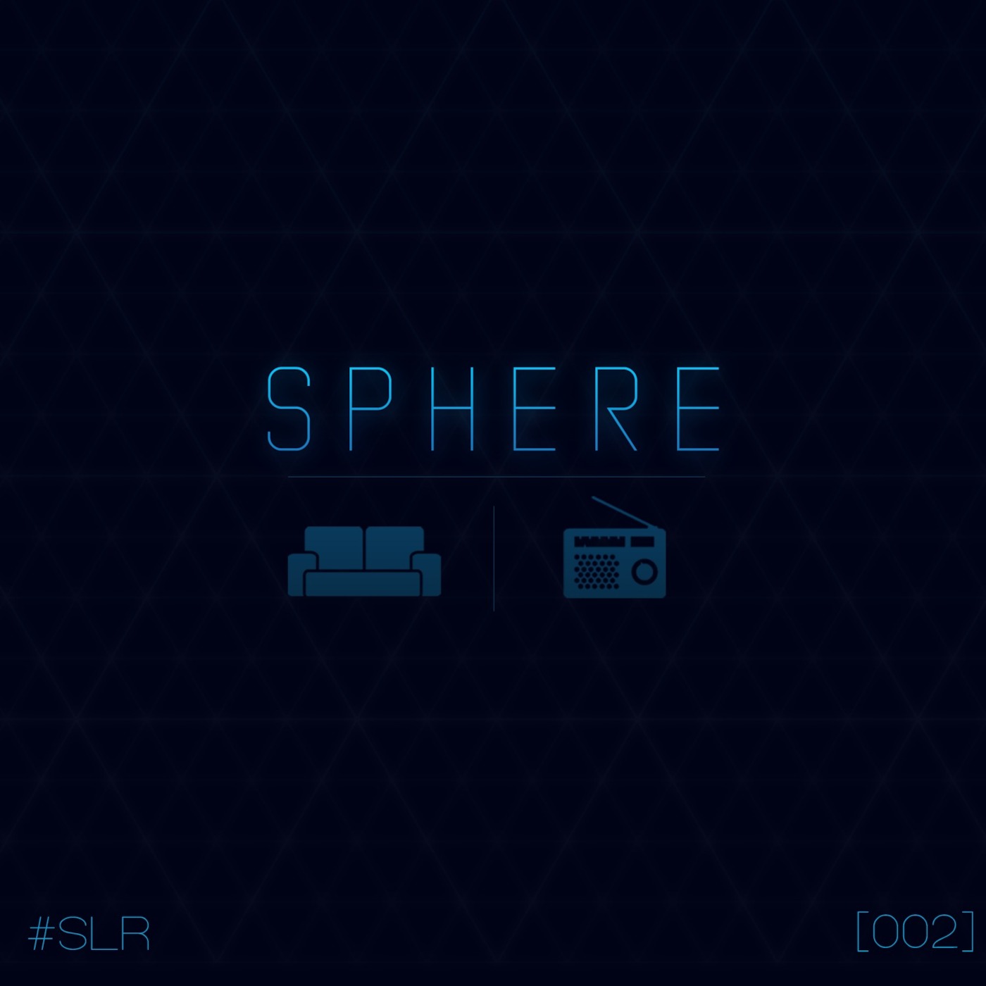 SPHERE Lounge Radio #002