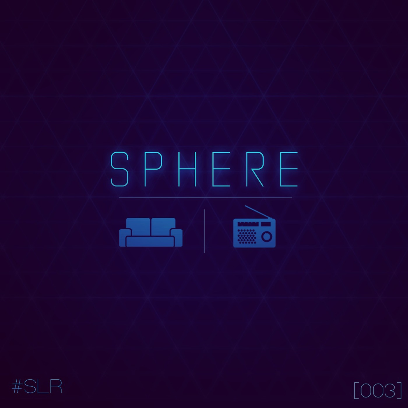 SPHERE Lounge Radio #003