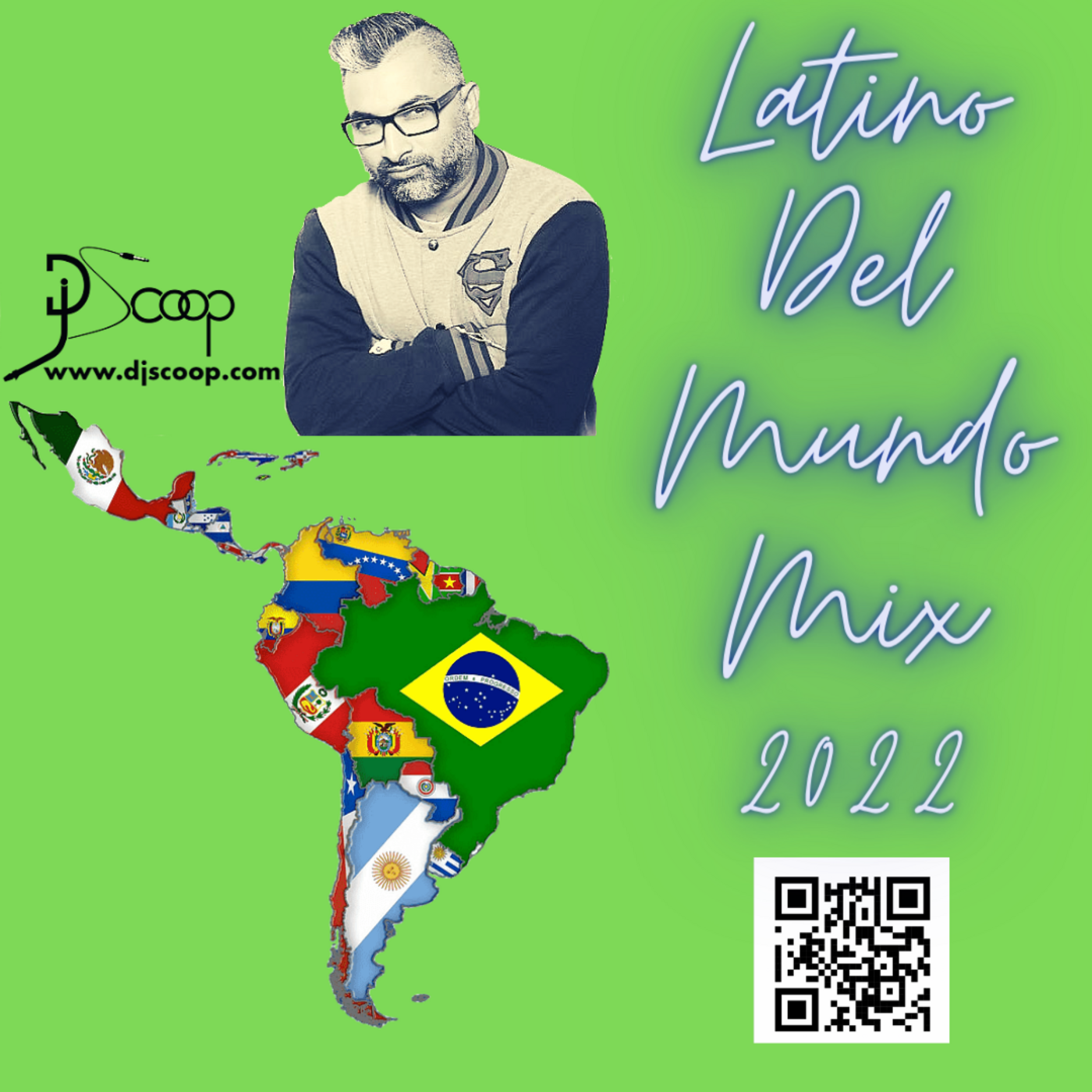 Episode 2022: DJ Scoop- Latino Del Mundo Mix 2022 sponsored by-Texas Wholesale Inc.