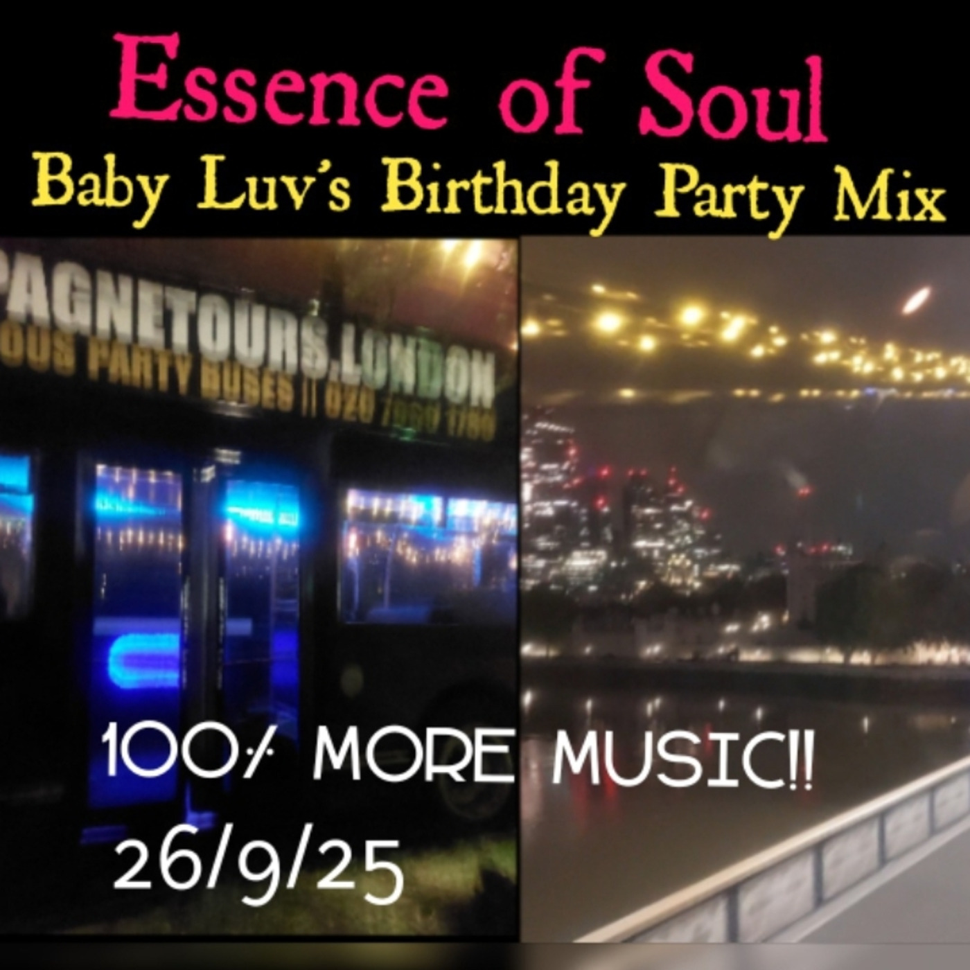 DJ Bully B Essence of Soul - Baby Luv's Birthday Party Bus Tour Mix 26-9-25