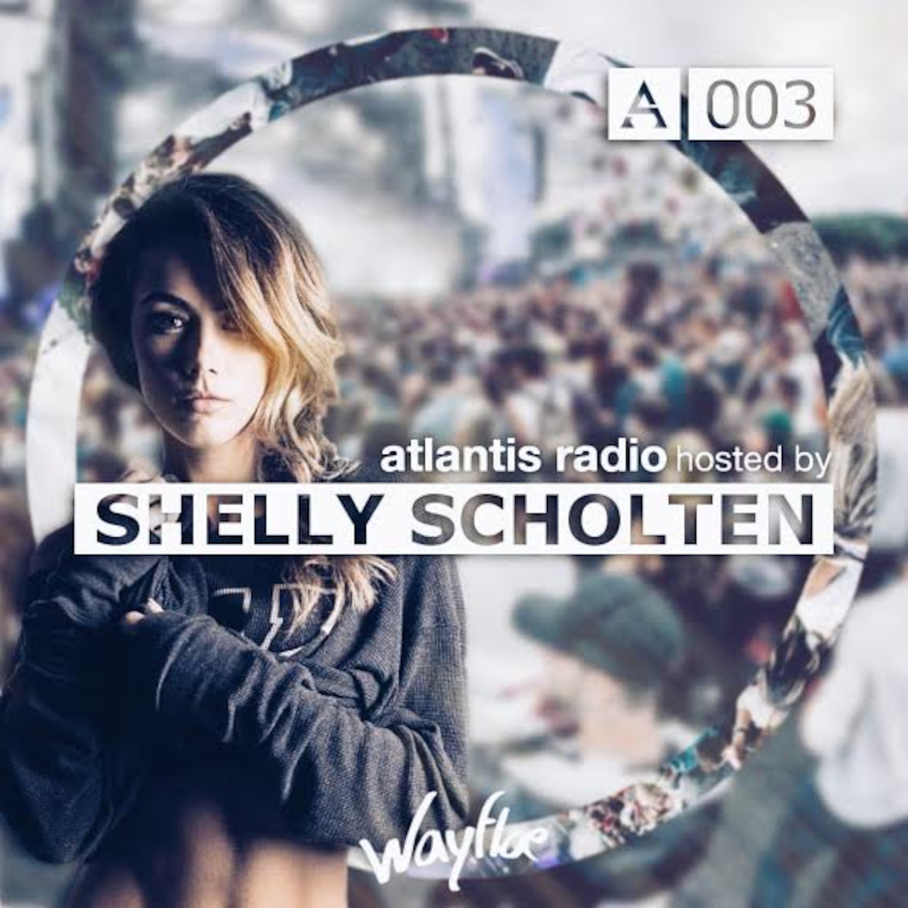 Atlantis Radio #003 - Hosted by Shelly Scholten episode artwork