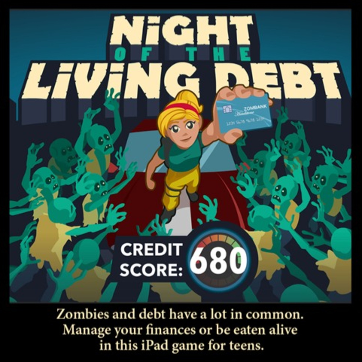 Episode 84 - Night of the Living Debt, a financial literacy game