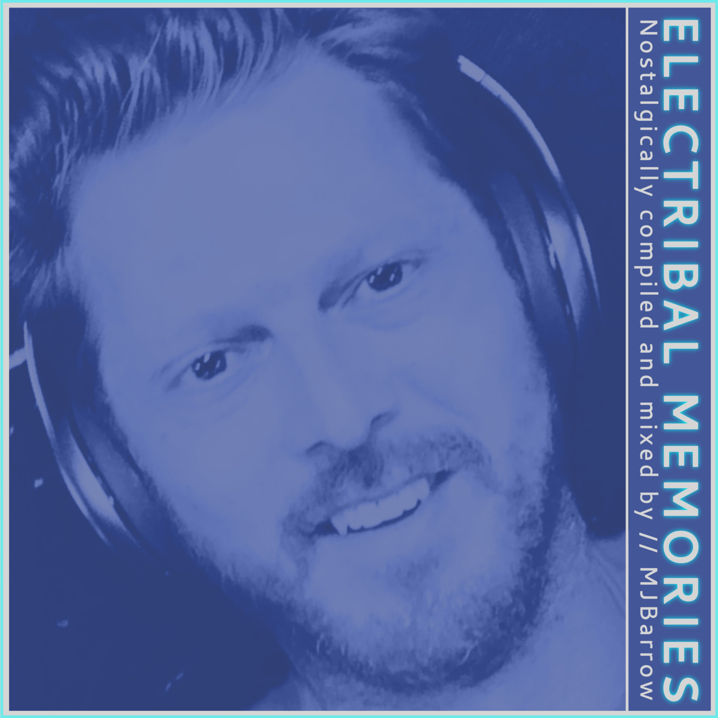 ELECTRIBAL MEMORIES by MJBarrow podcast artwork
