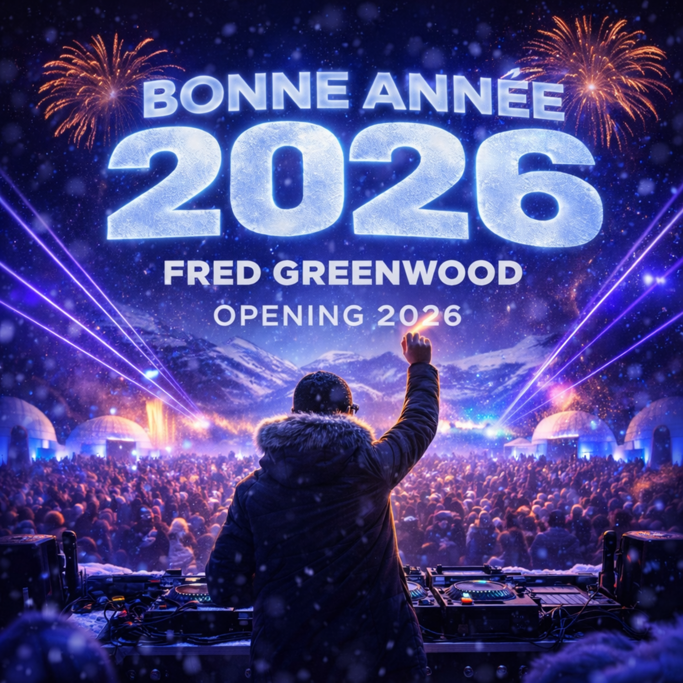 Episode 3: Fred Greenwood - New Year’s 2026 opening mix -