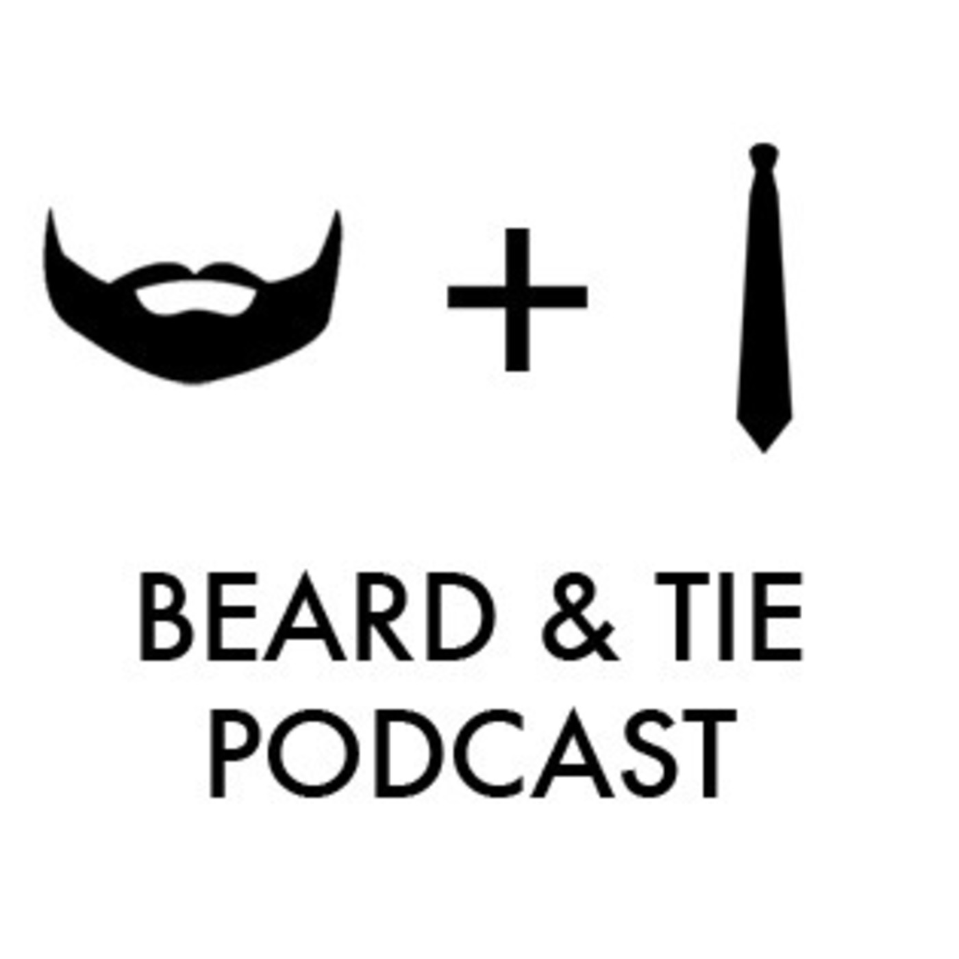 The Beard & Tie Podcast podcast artwork