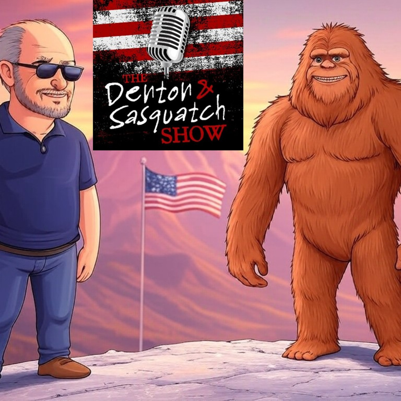 Denton and Sasquatch Show