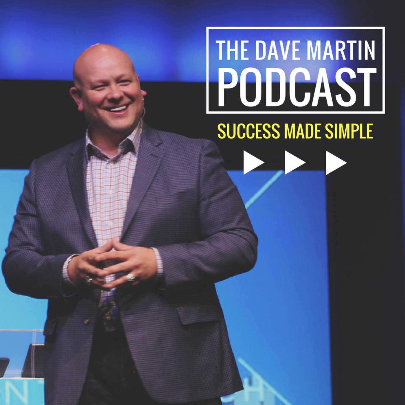 Success Made Simple with Dr. Dave Martin
