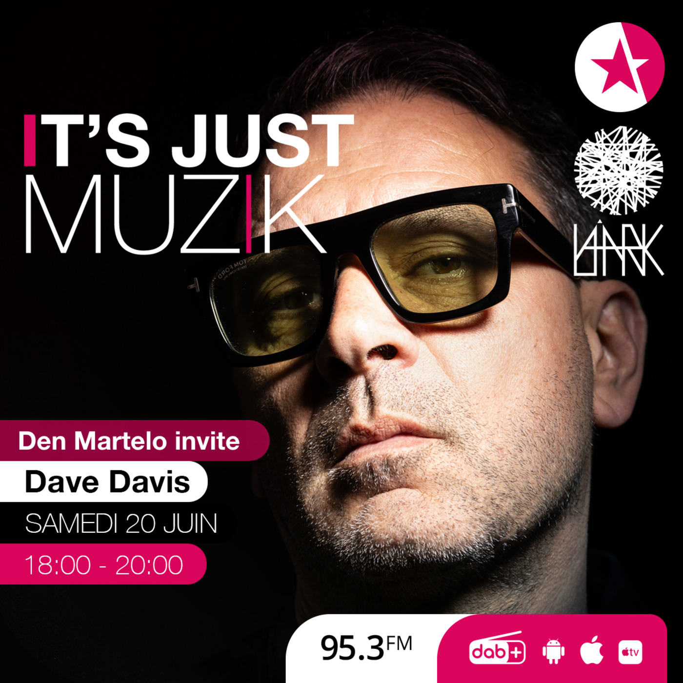 IT'S JUST MUZIK #138 pres. LAARK RECORDS with DAVE DAVIS [20 JUN'26] episode artwork