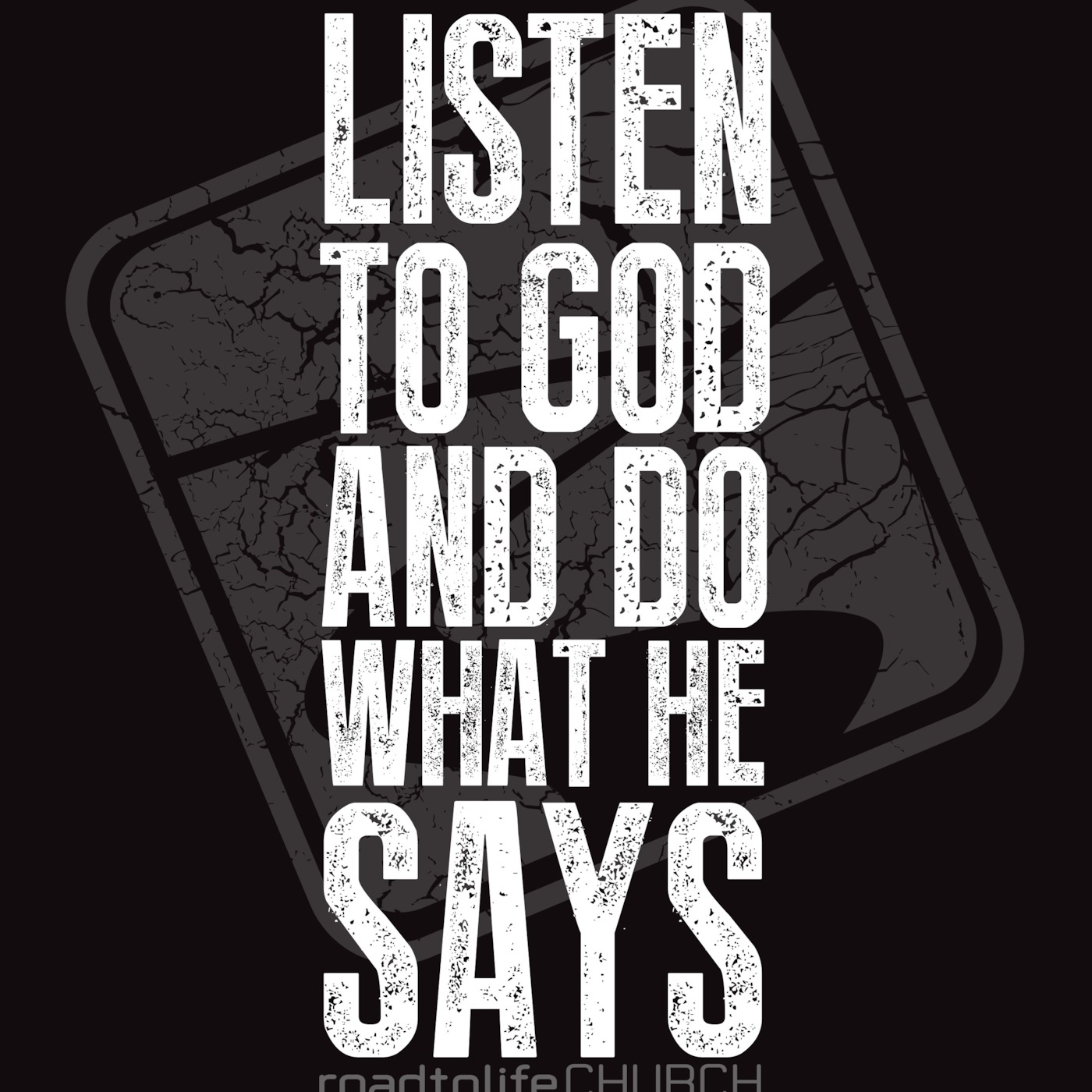 Listen to God and Do What He Says