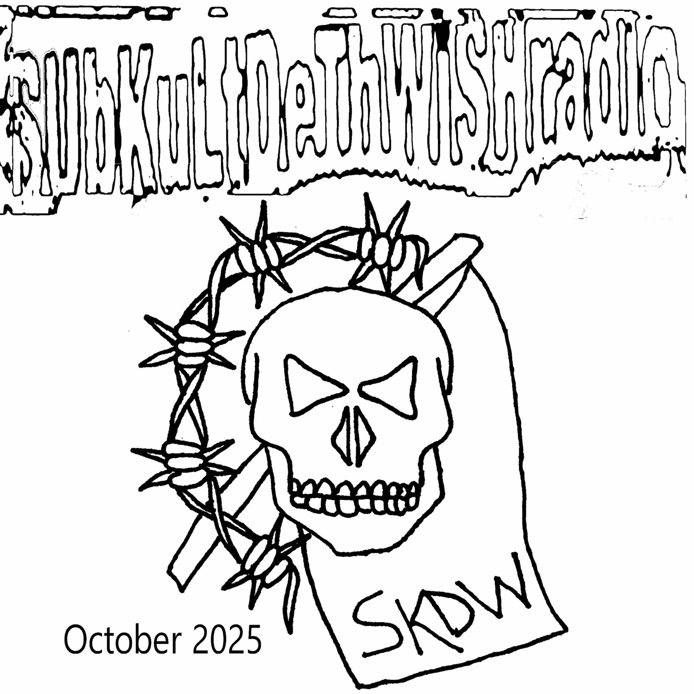 SubKultDethWishRadio Oct 2025