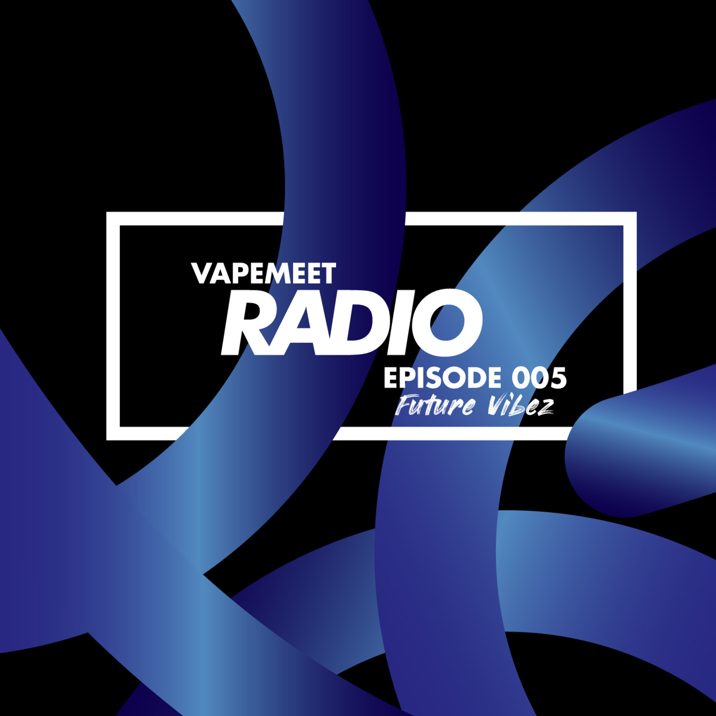 VapeMeet Radio