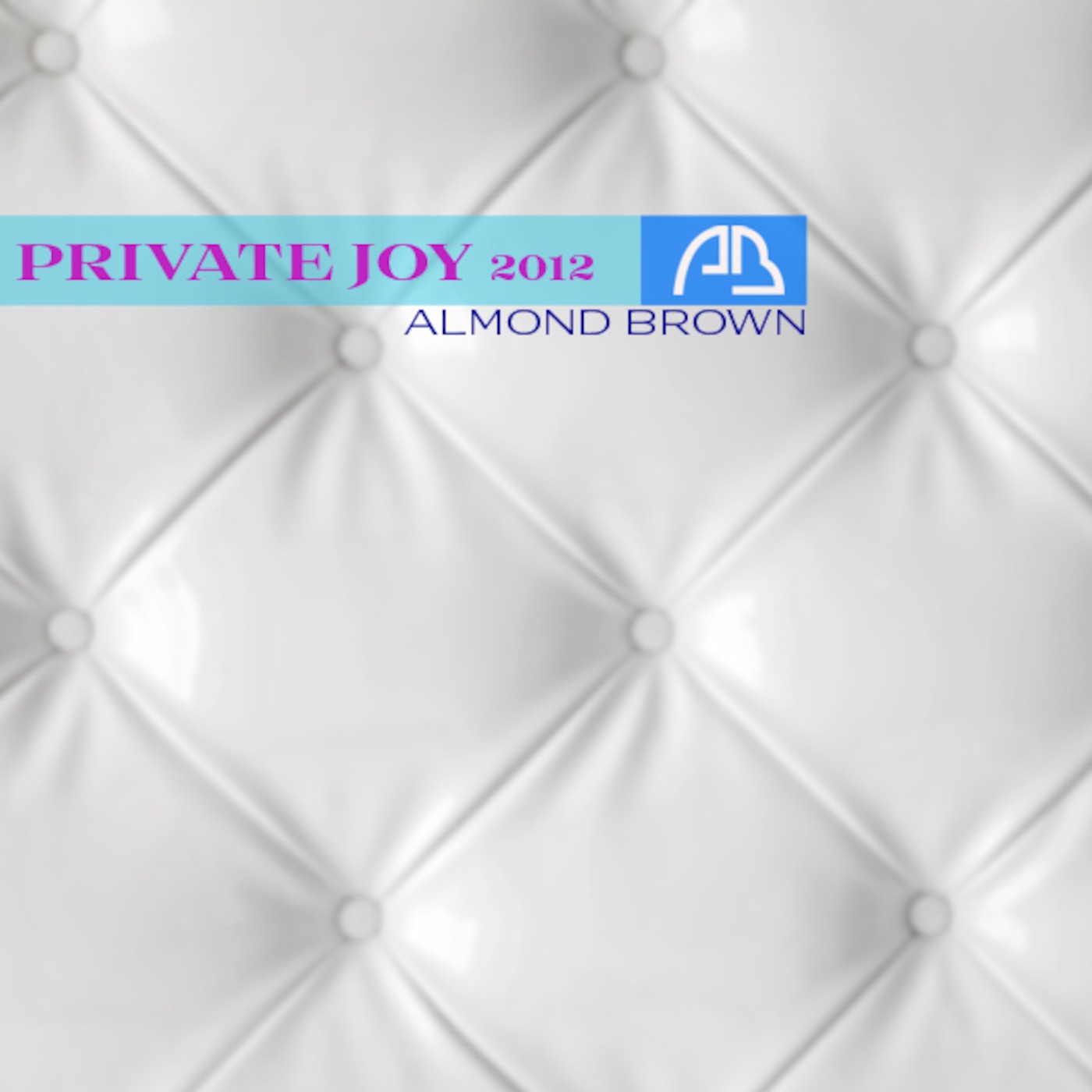 Private Joy 2012