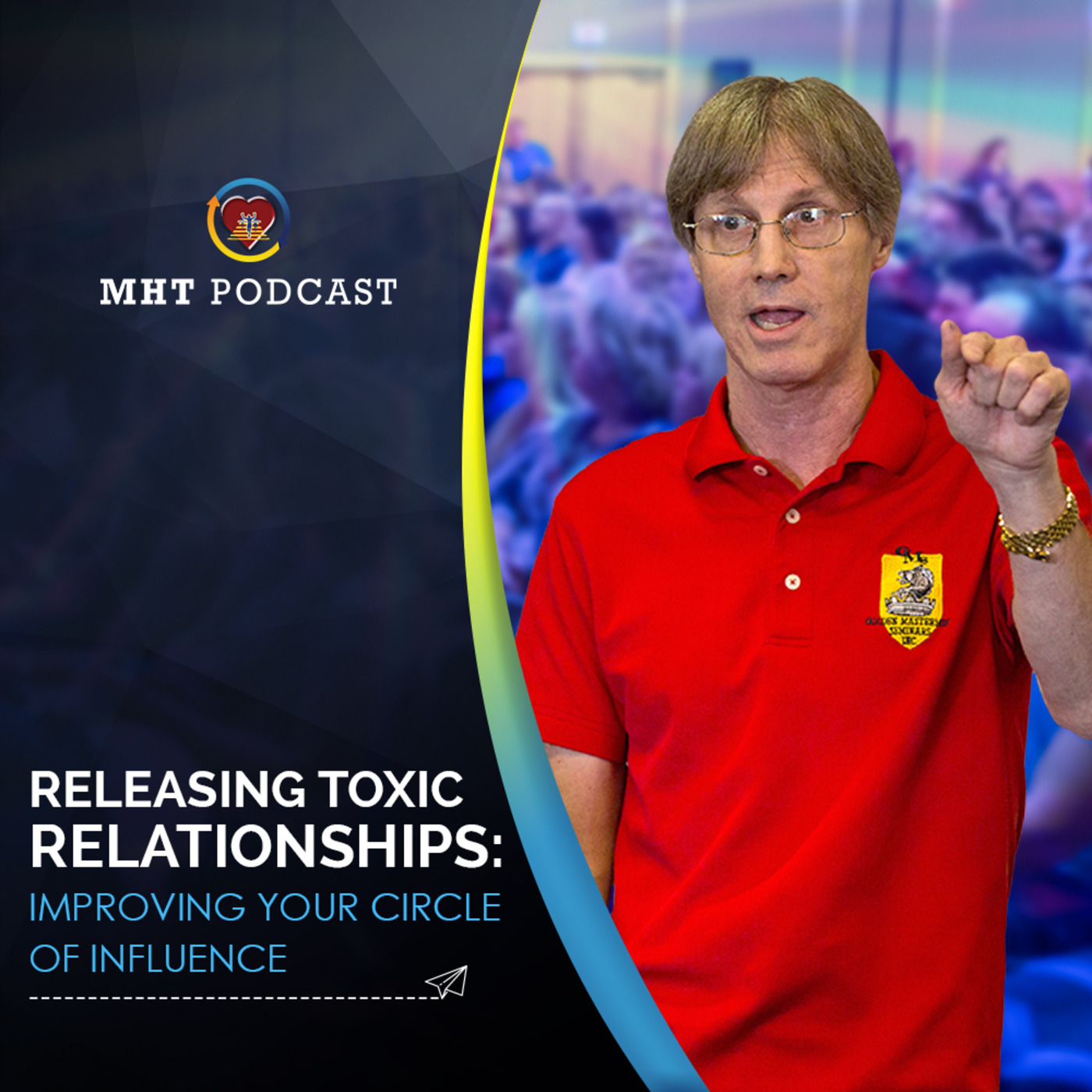 Releasing Toxic Relationships: Improving Your Circle of Influence episode artwork