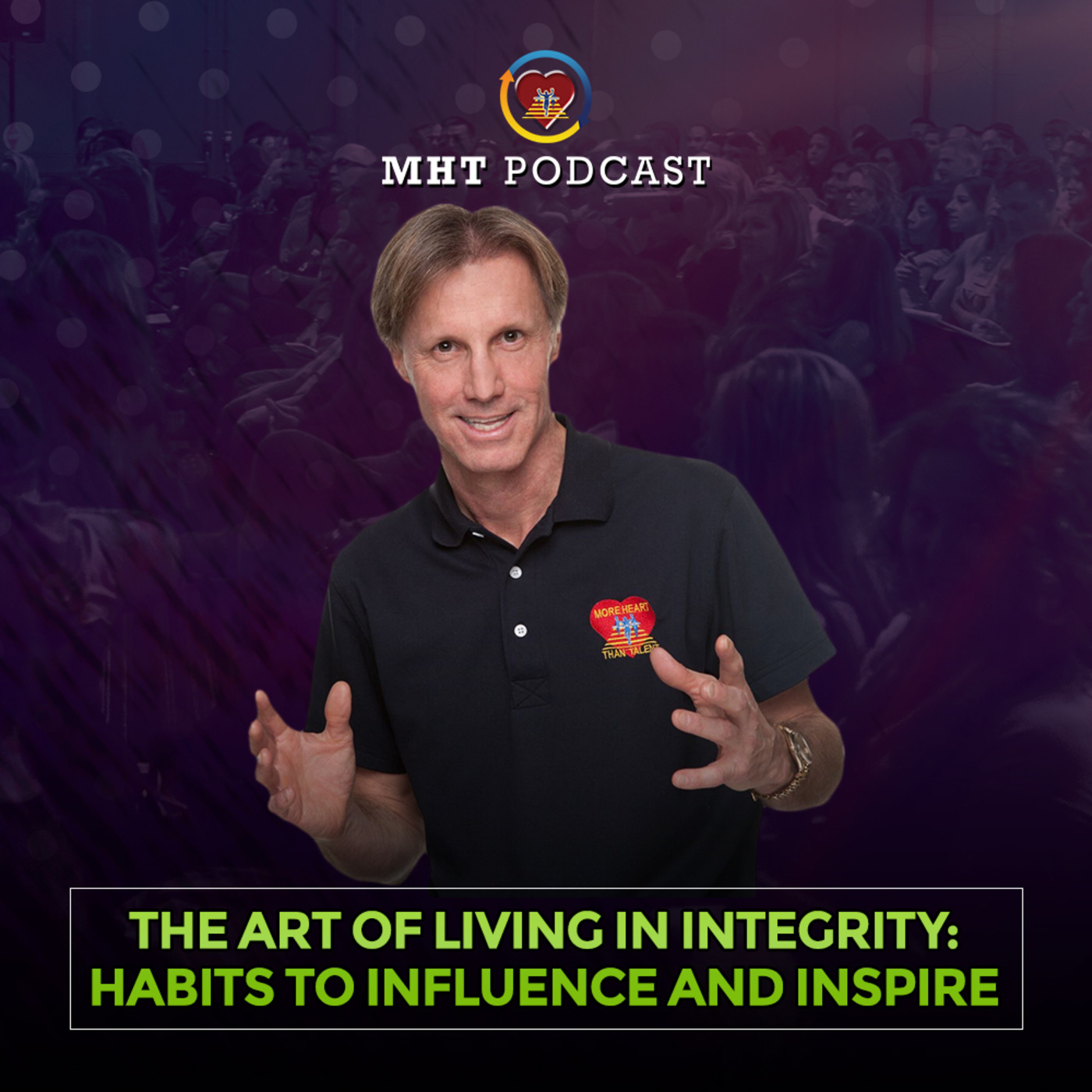 The Art Of Living In Integrity: Habits To Influence And Inspire episode artwork