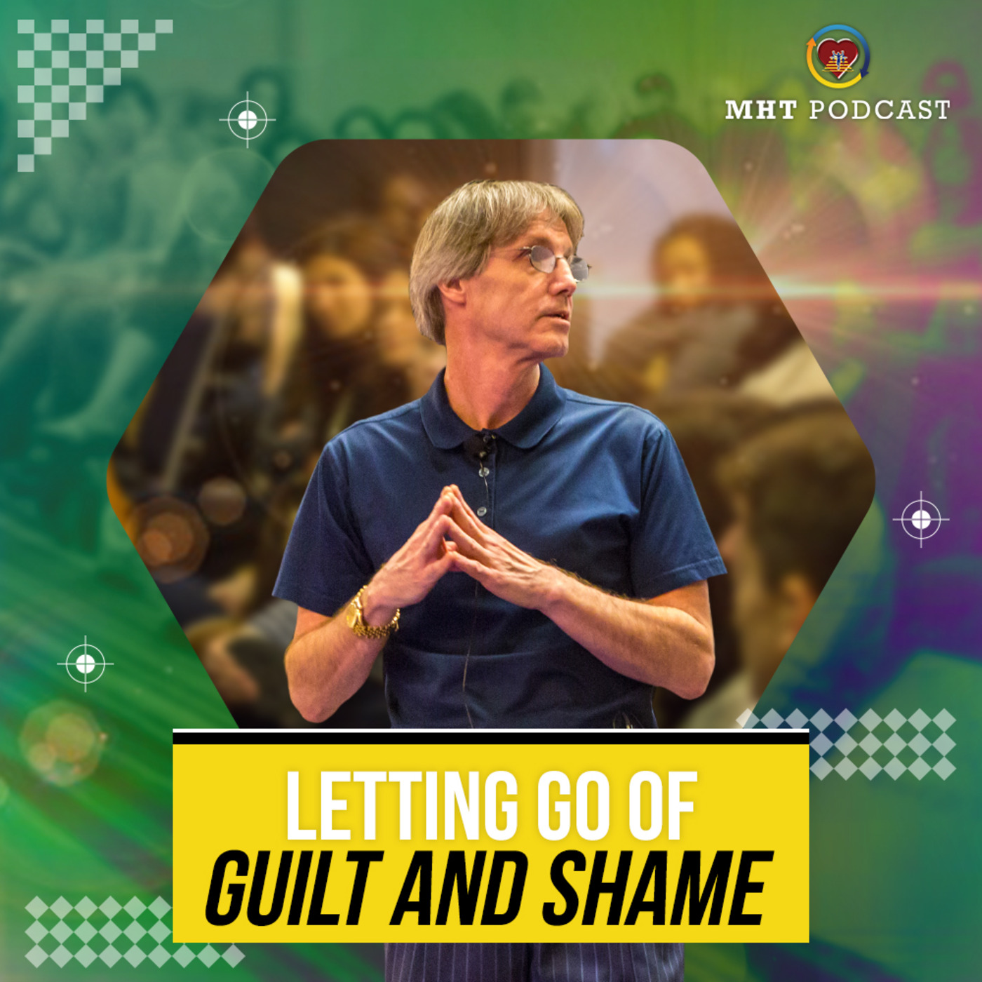 Letting Go Of Guilt And Shame episode artwork