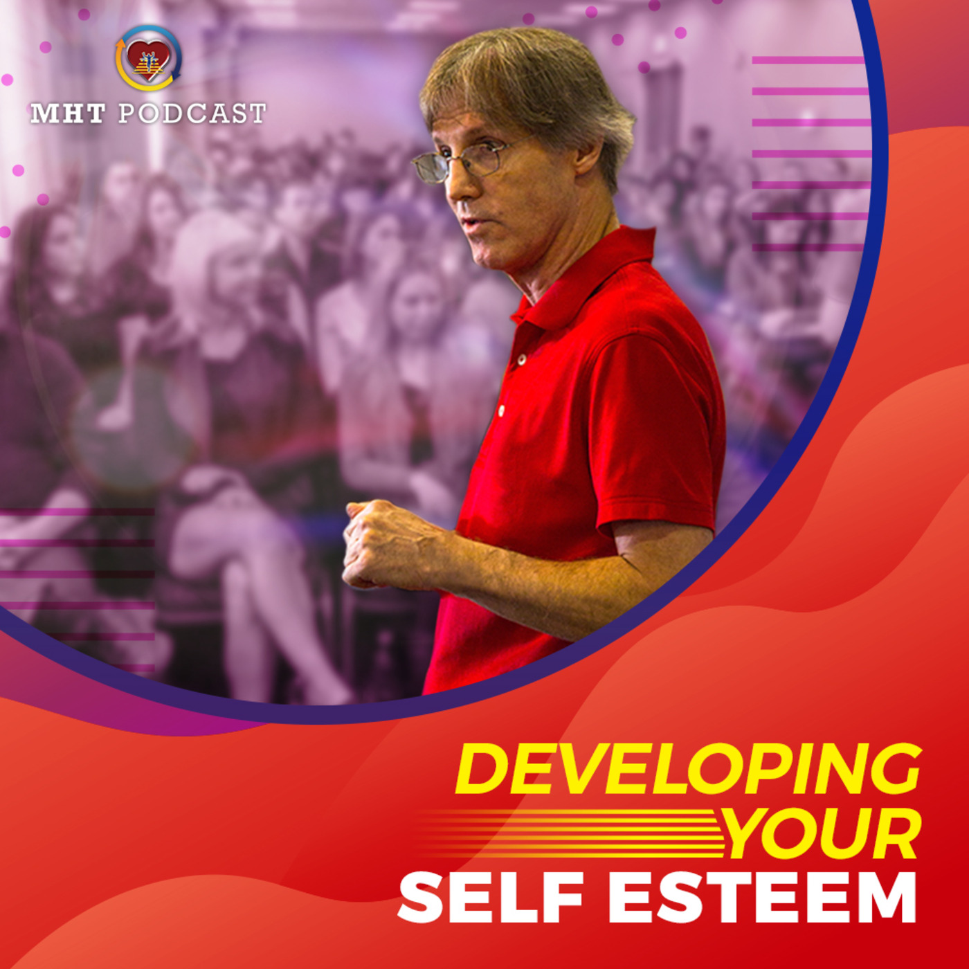 Developing Your Self Esteem episode artwork