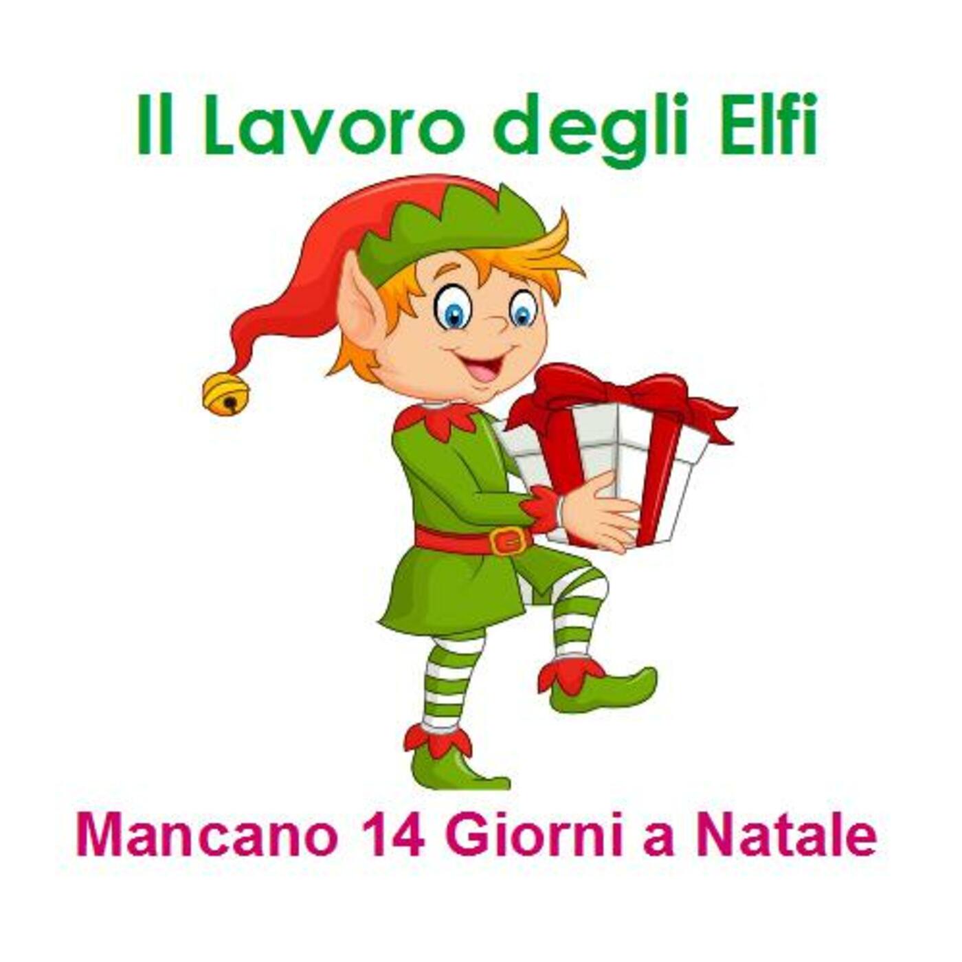 Episode 213: Il Lavoro degli Elfi - Mancano 14 giorni a Natale