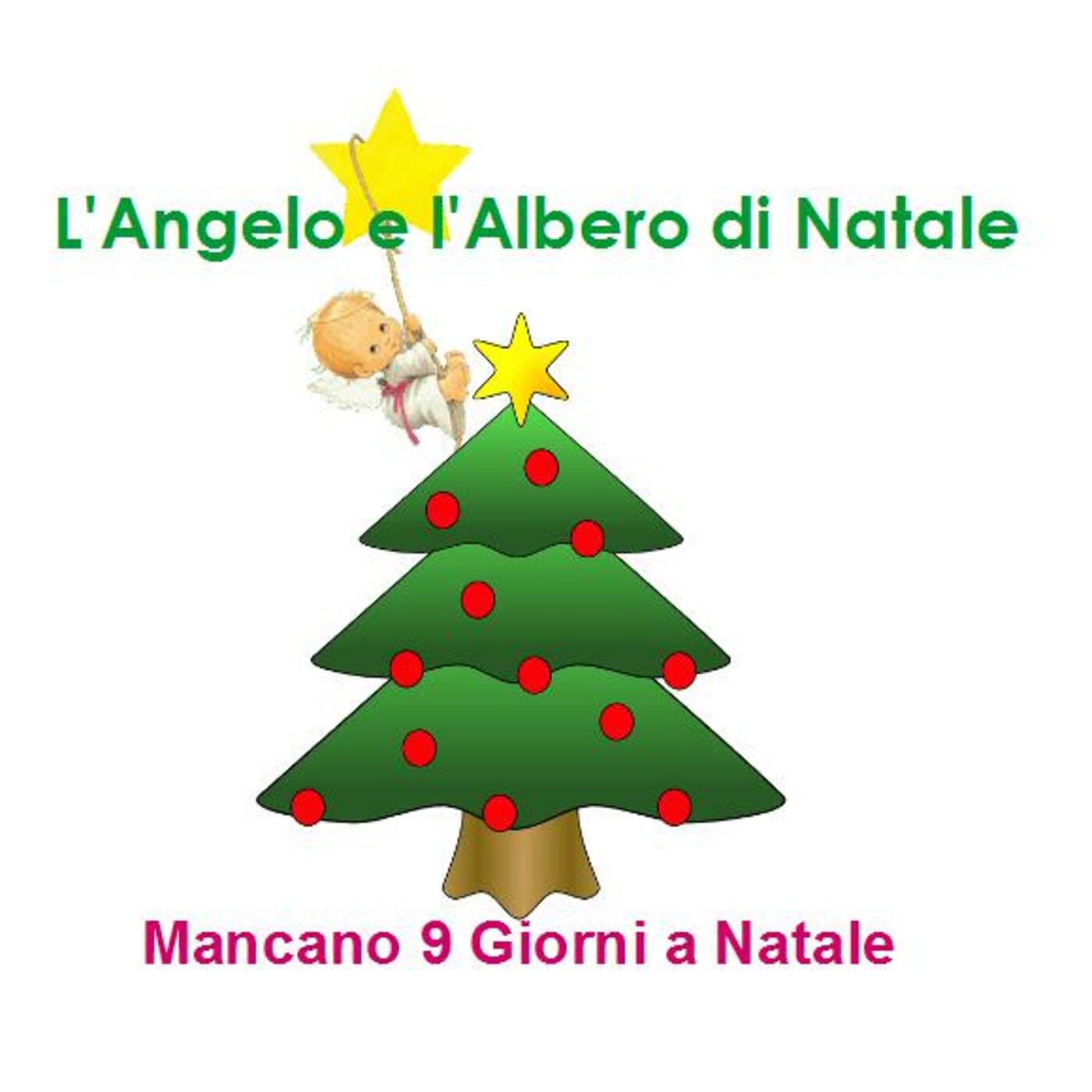 Episode 218: L’angelo e l’albero di Natale - Mancano 9 giorni a Natale