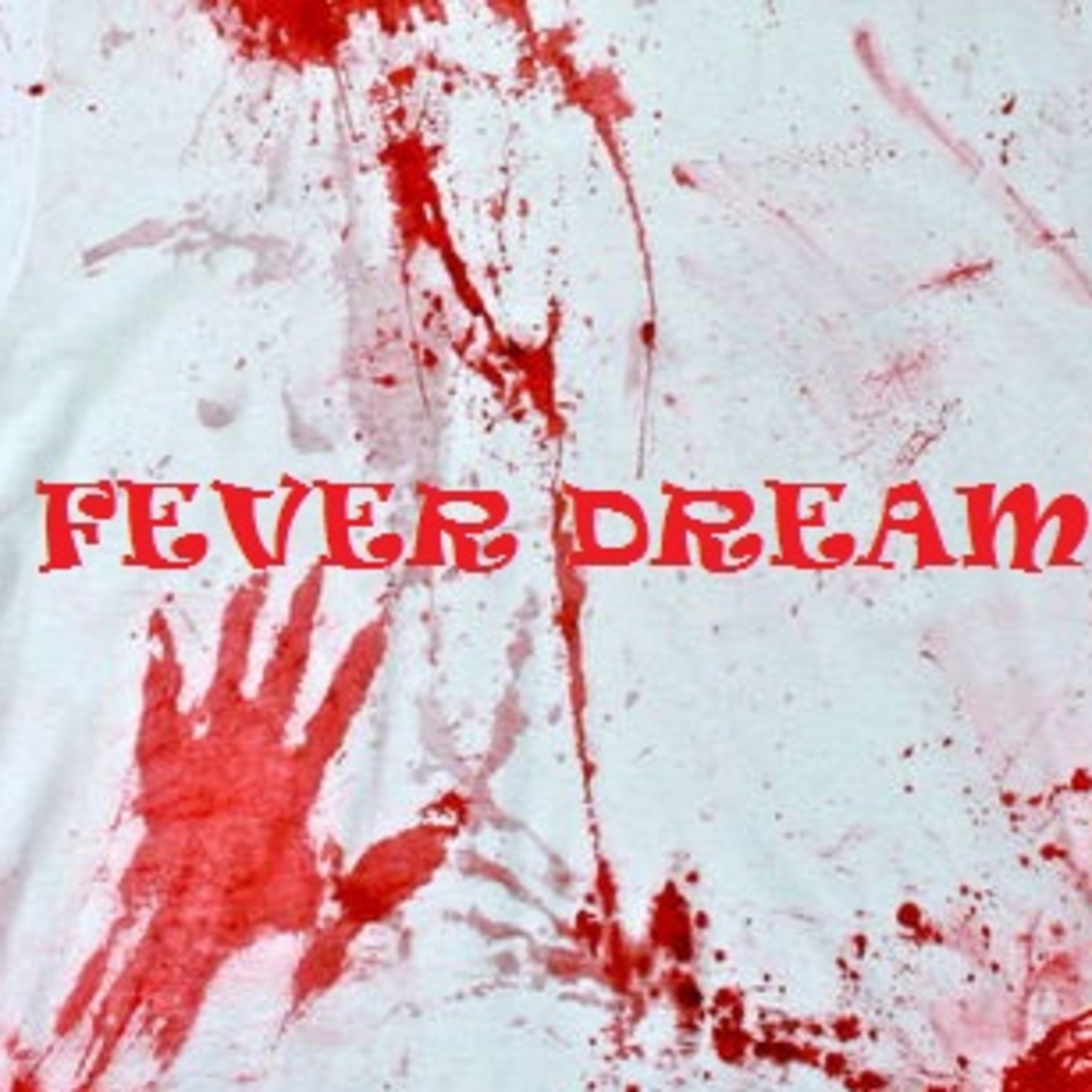 Fever Dream episode artwork