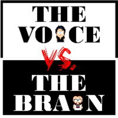 The Voice vs. The Brain podcast artwork