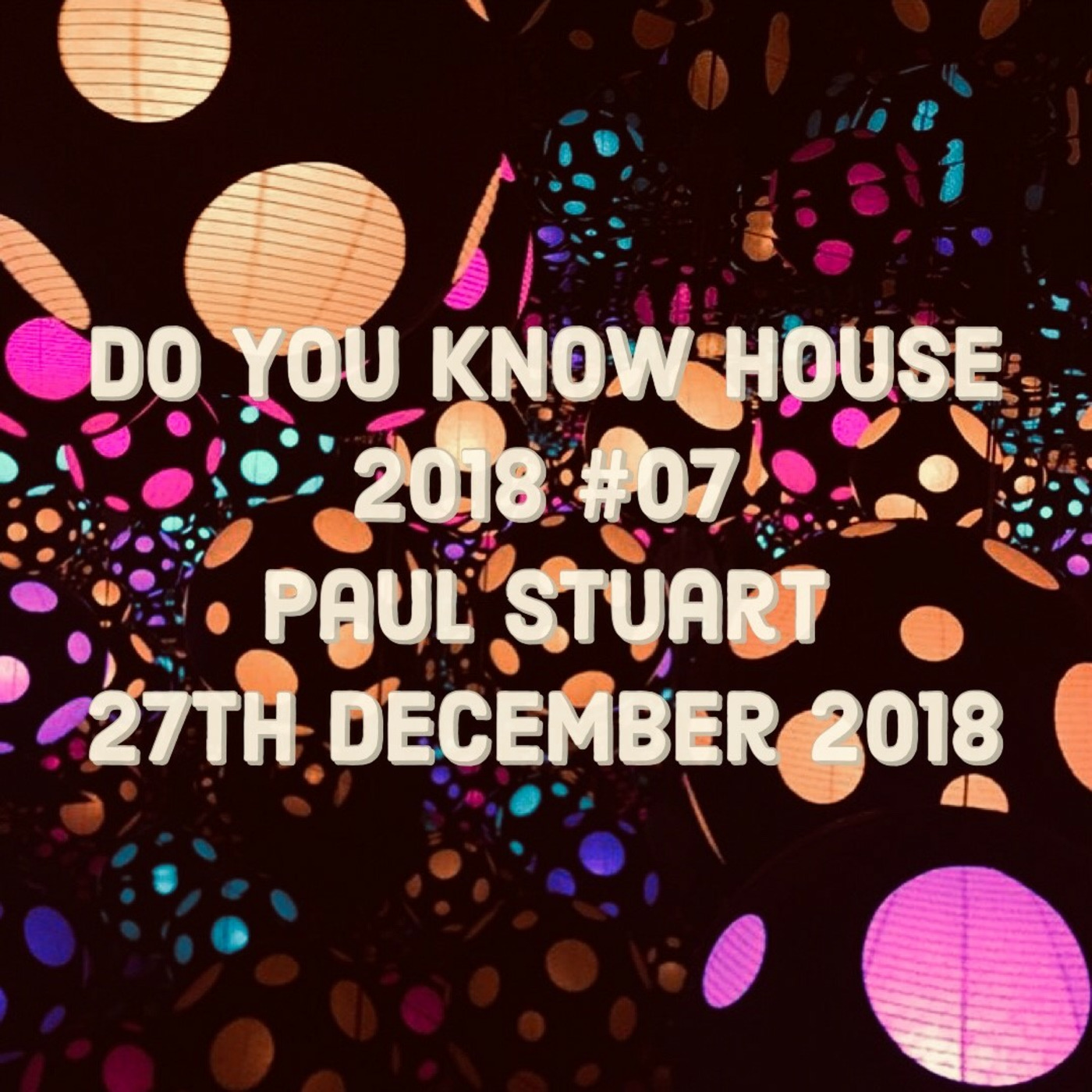 Do You Know House 2018 #07