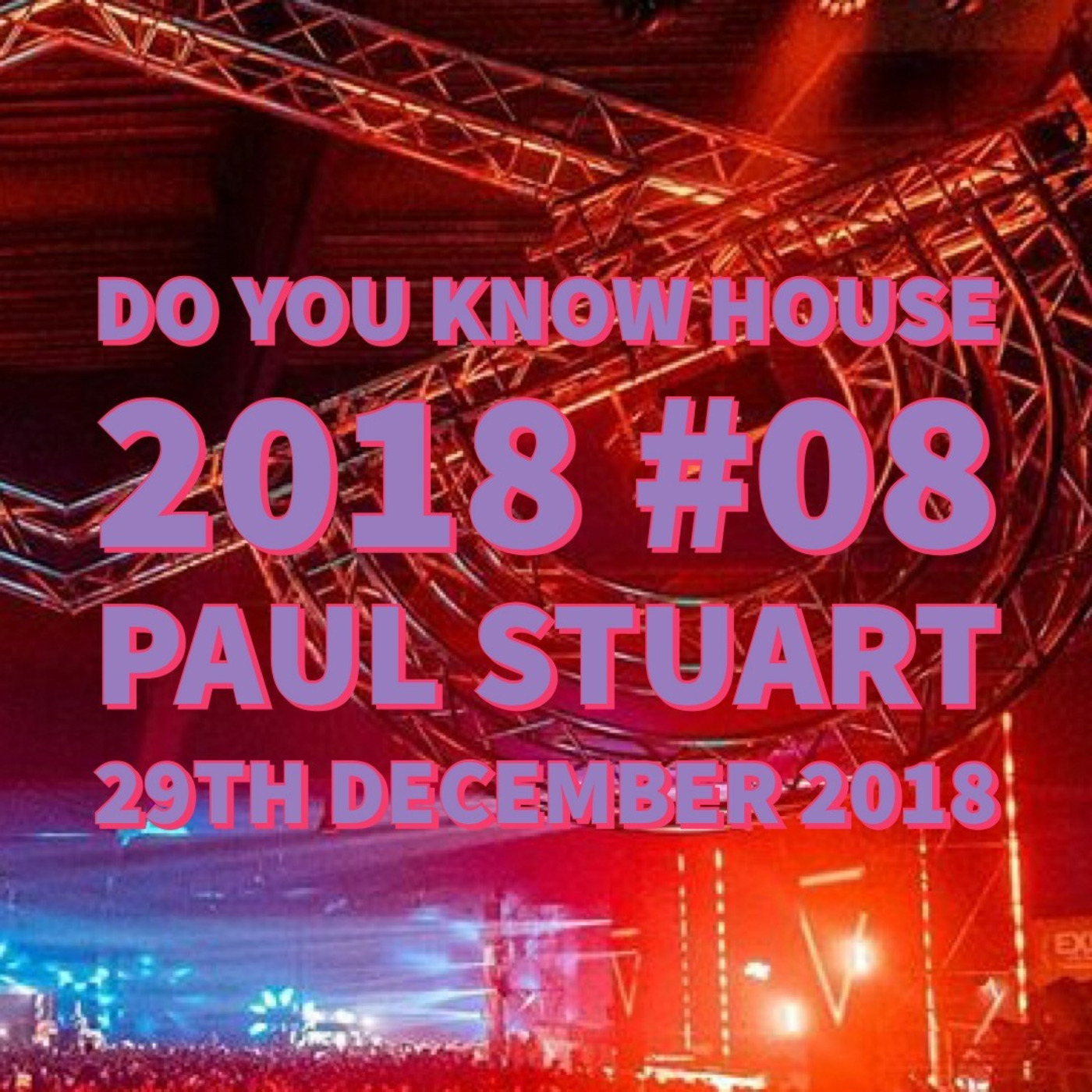 Do You Know House 2018 #08