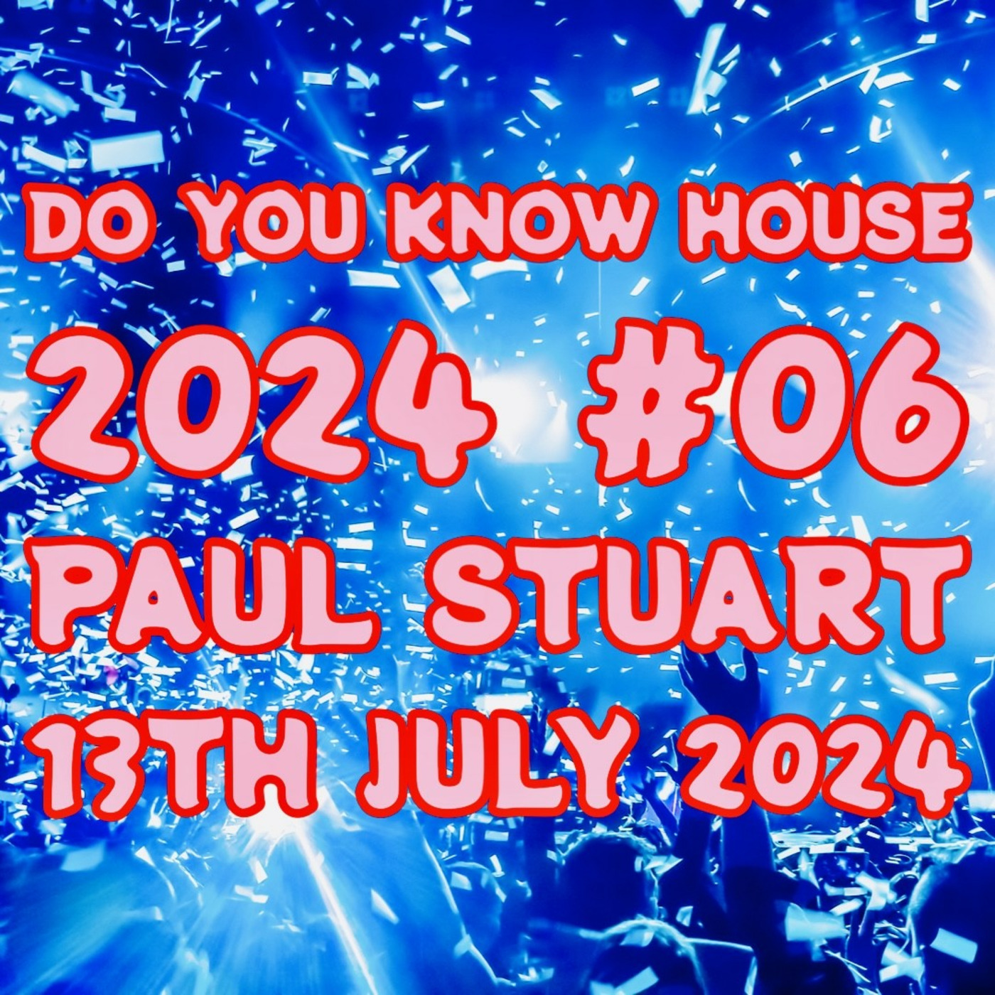 Paul Stuart Mixes and Podcasts