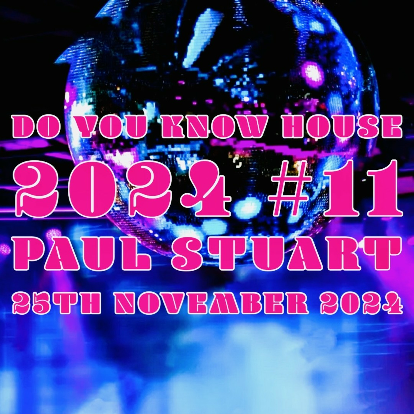 Paul Stuart Mixes and Podcasts