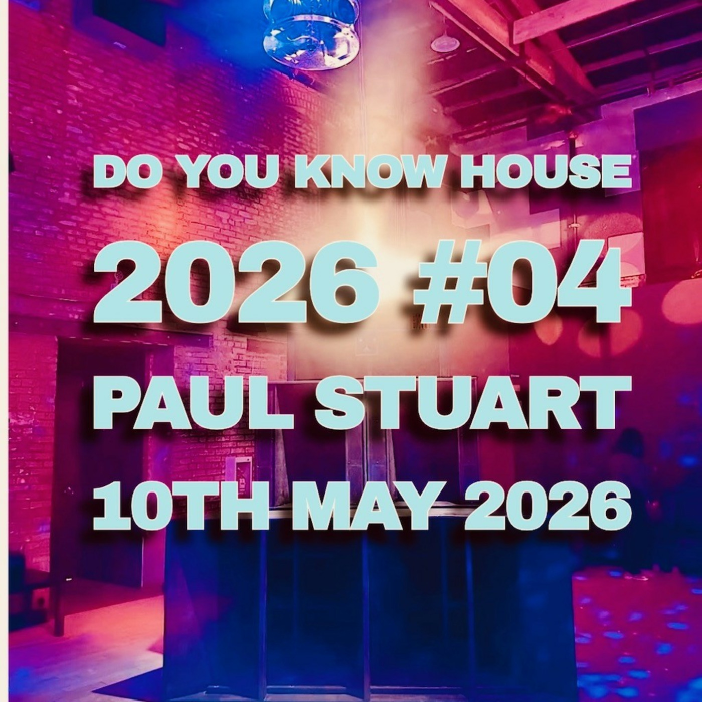 Paul Stuart Mixes and Podcasts