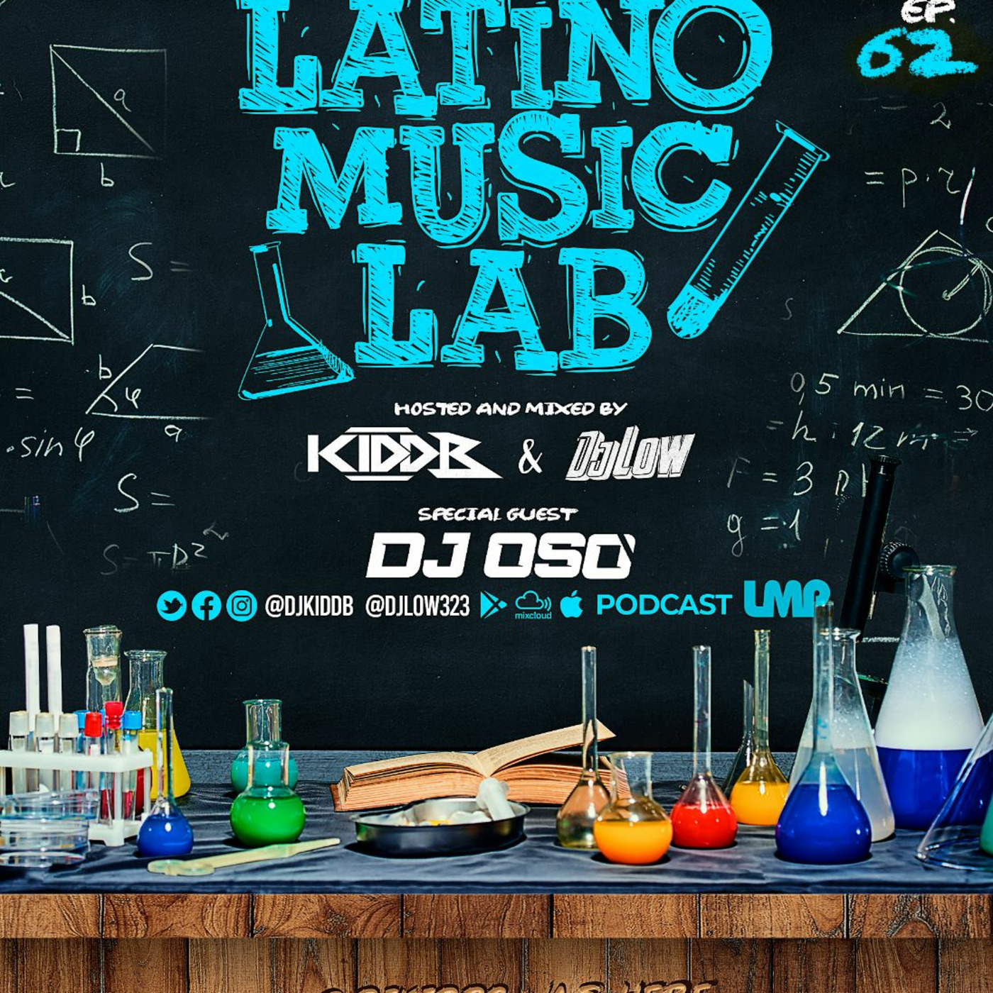 Episode 18: Latino Music Lab EP. 62 Ft. ((DJ Oso))
