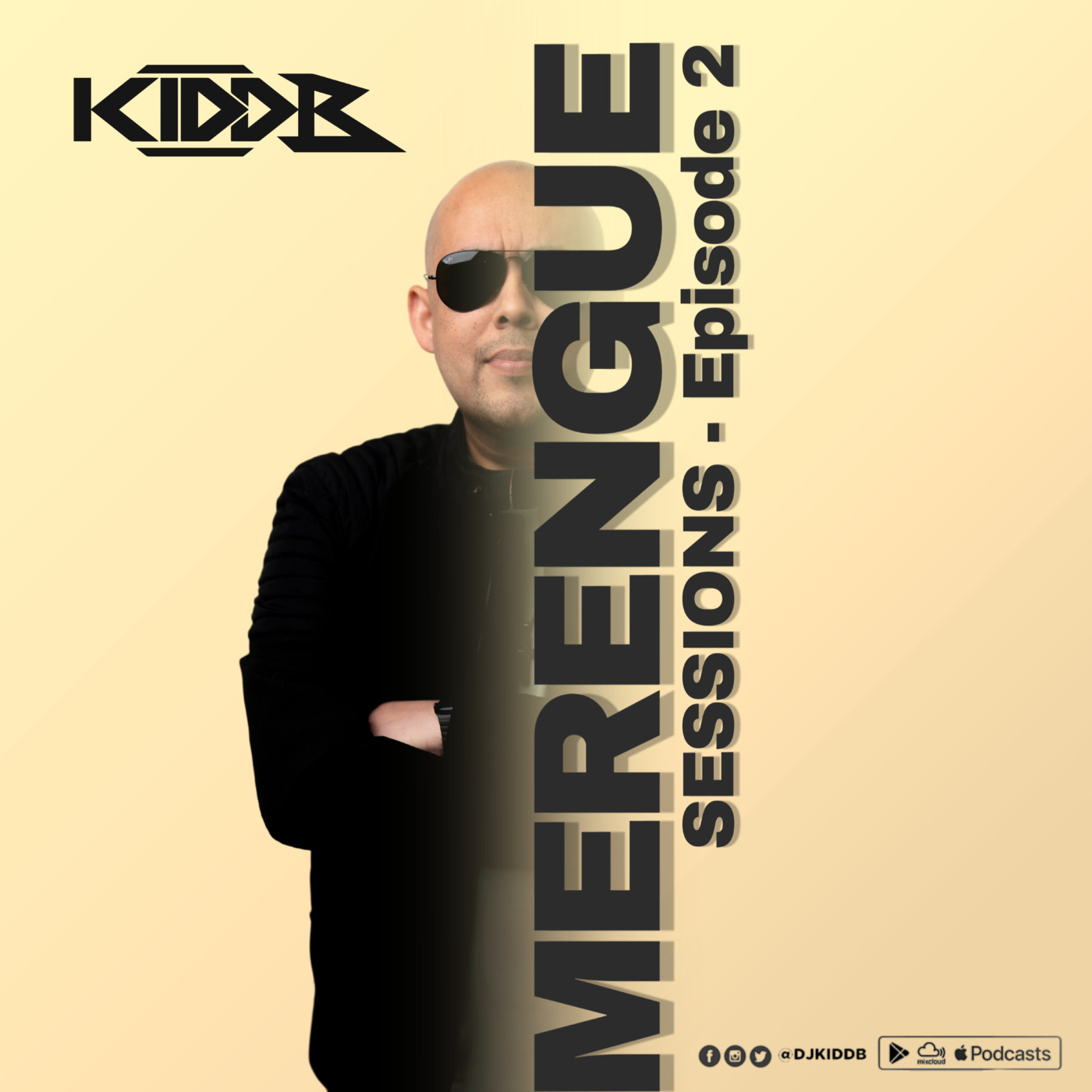 Episode 1: Kidd B Presents Merengue Sessions ((Episode 2))