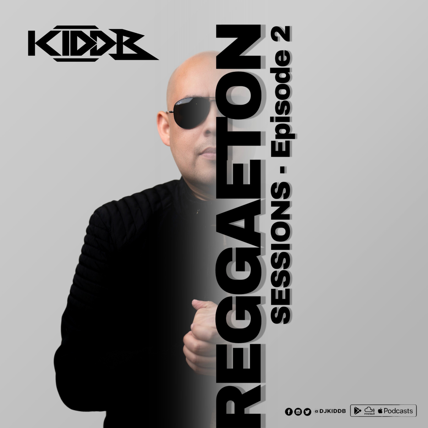 Episode 1: Reggaeton Sessions Episode 2