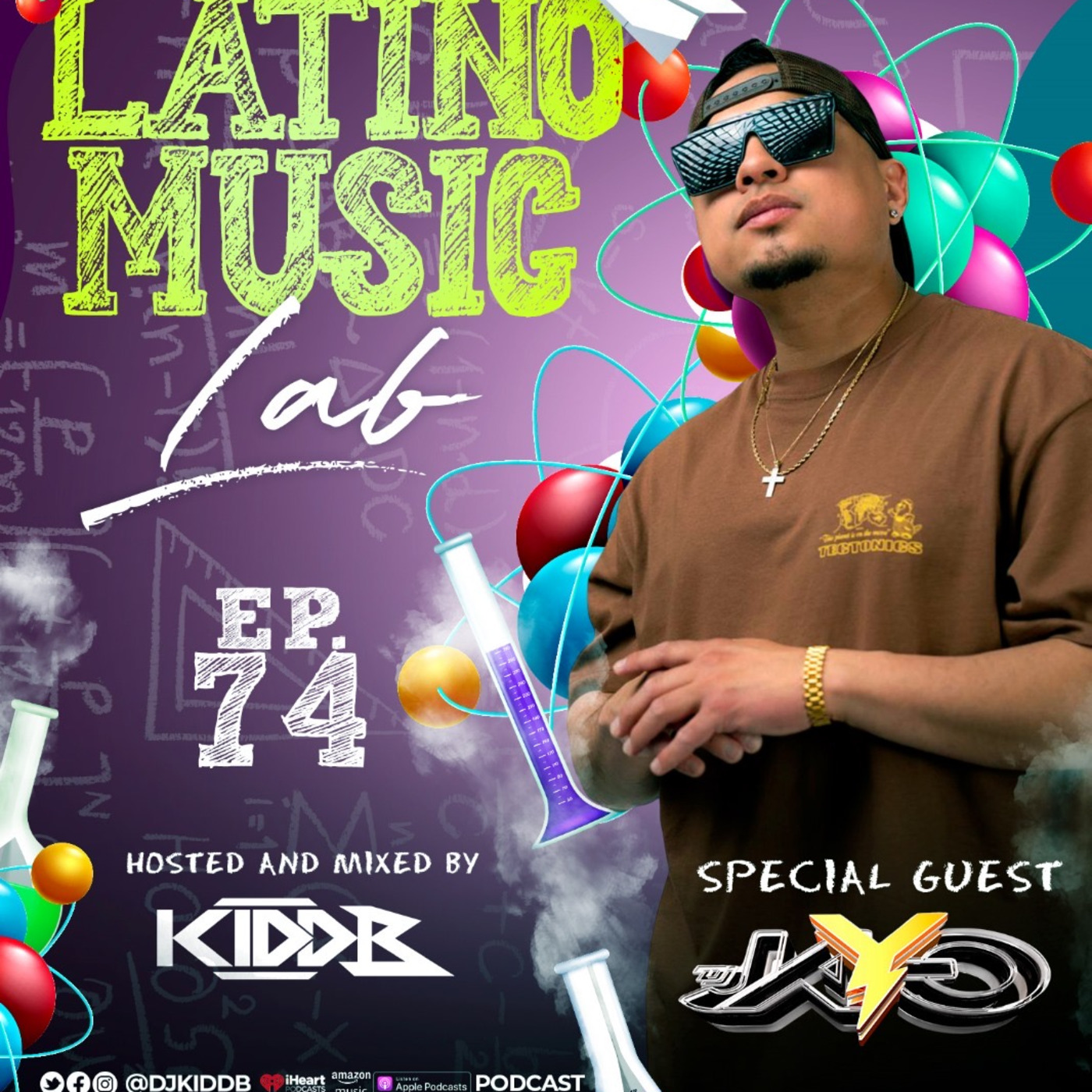 Episode 2: Latino Music Lab EP. 74 ((FT. DJ Jay-O)