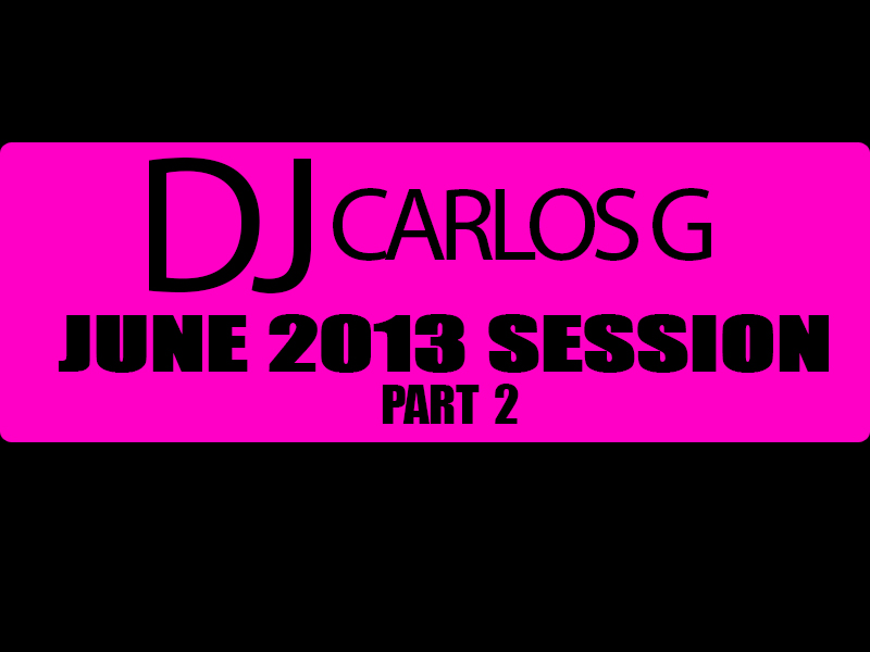 June 2013 Session (Live At Discotekka Miami) Part 2 - Episode 12