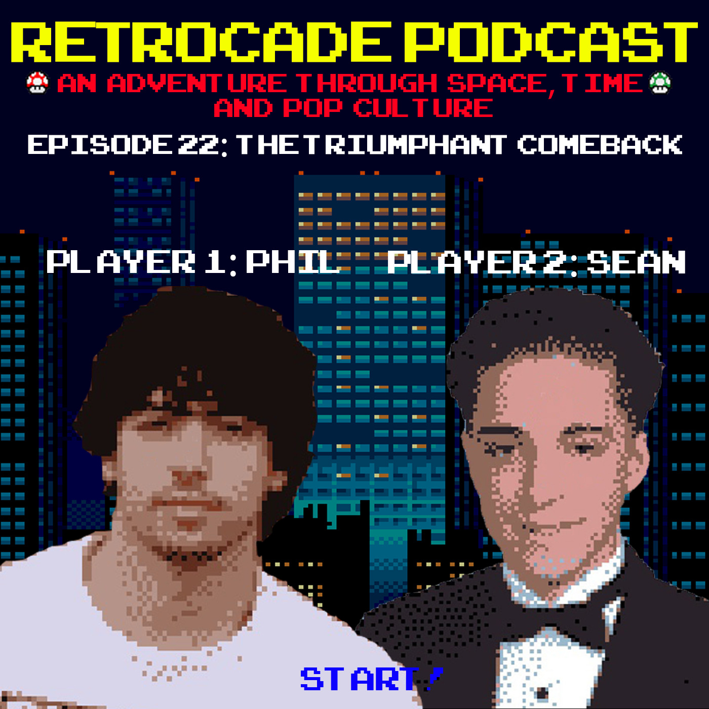 Ep. 22 The Triumphant Comeback!
