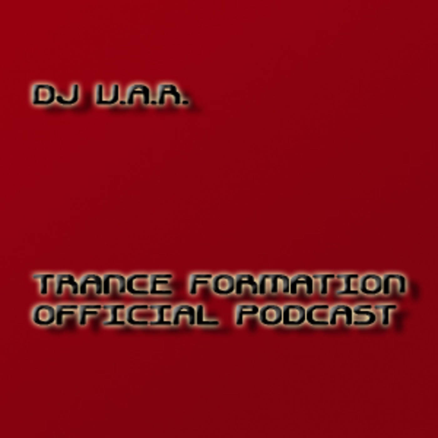 Trance Formation Official Podcast Episode 023