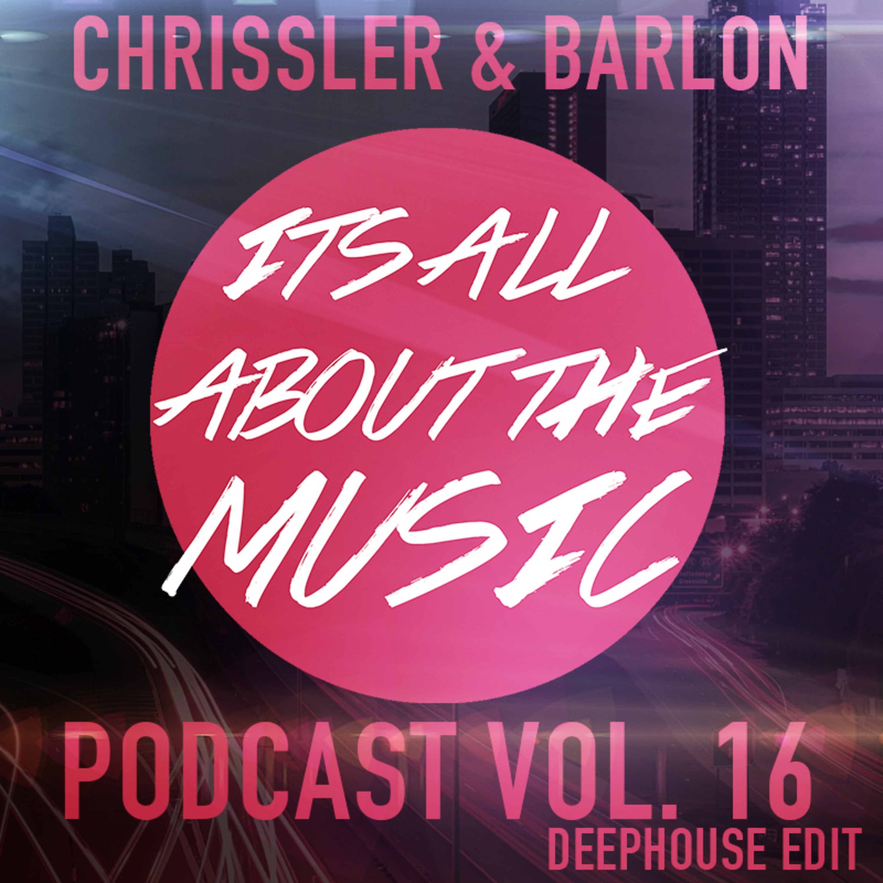 DEEPHOUSE EDIT - IAATM Vol. 16 - BARLON & CHRISSLER