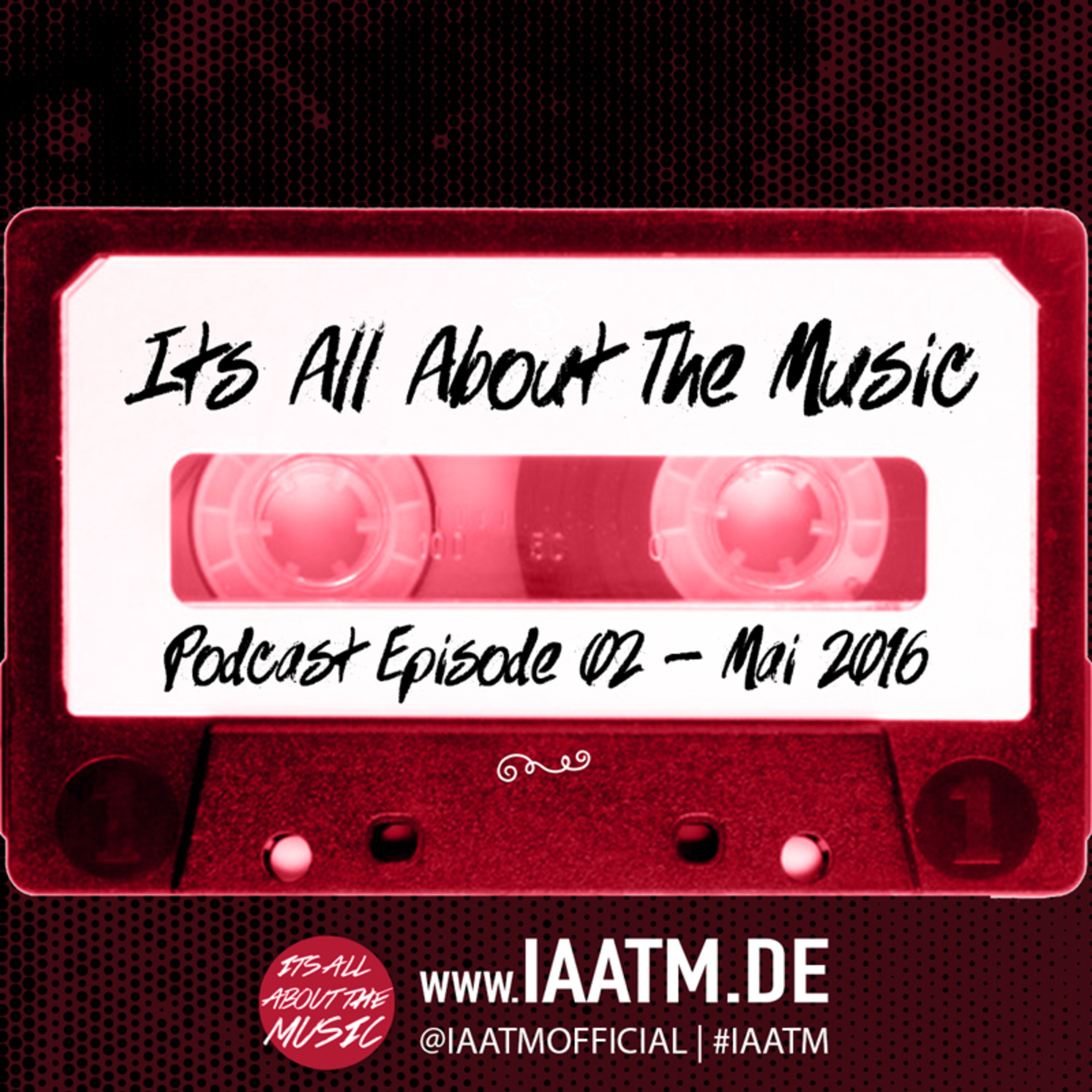 IAATM Podcast Episode 02 - Mai 2016
