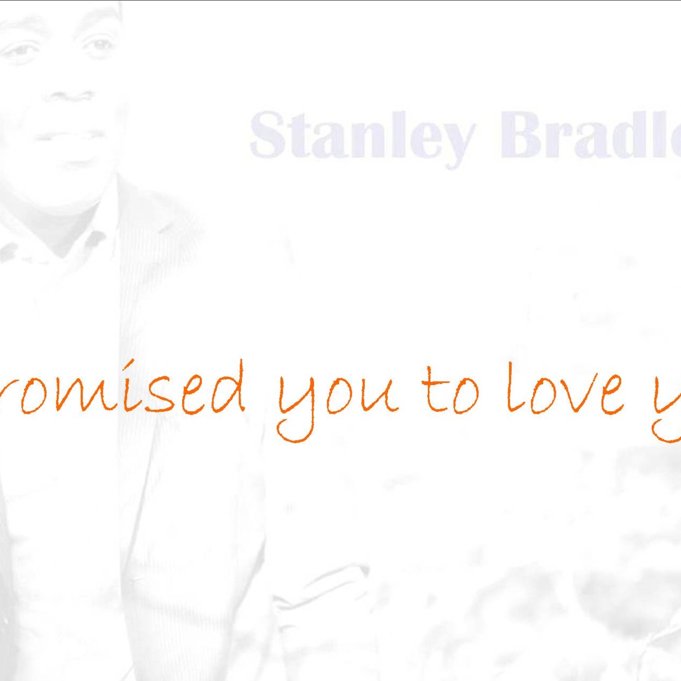 JT'aime - Stanley Bradley (From *Love Fades Away* CD) DEMO