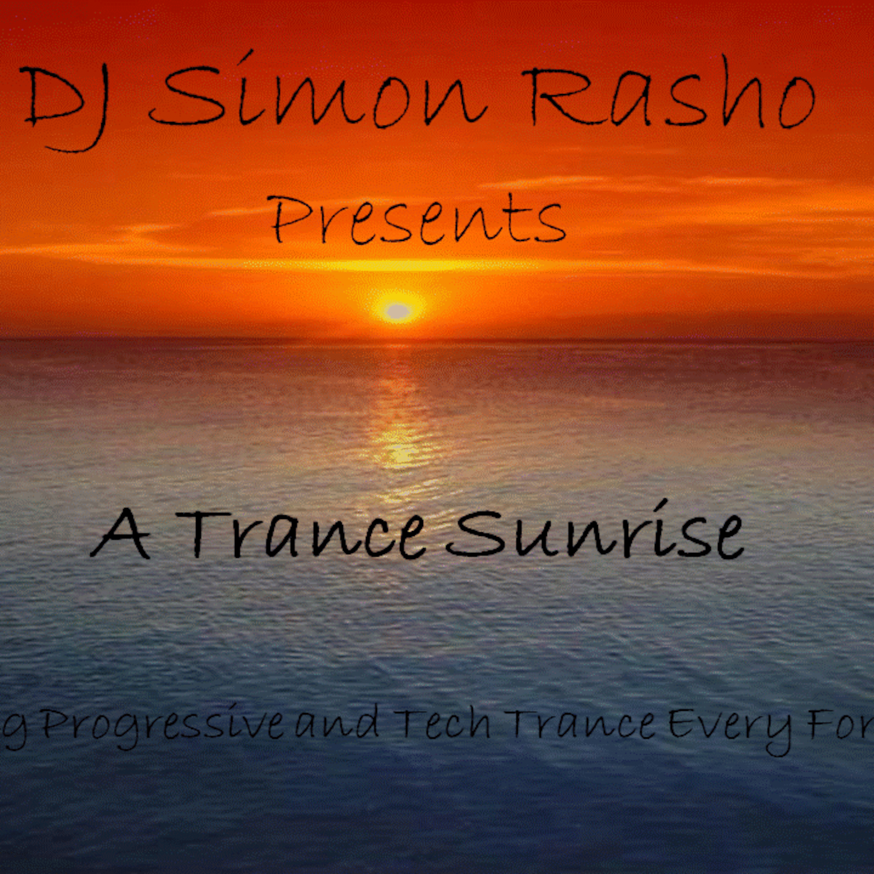 DJ Simon Rasho Presents A Trance Sunrise