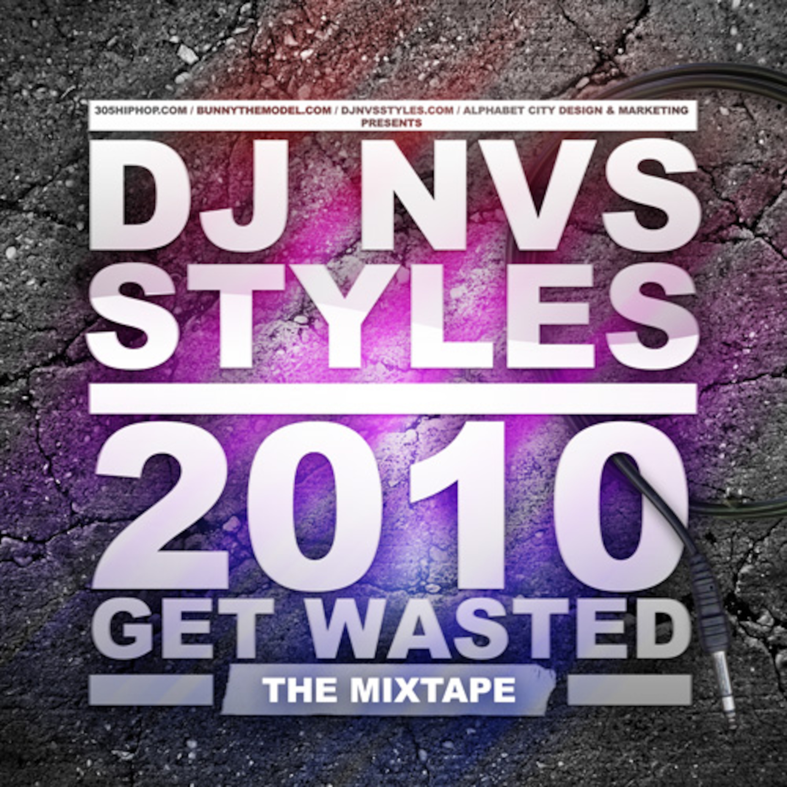 DJ NVS Styles 2010 Get Wasted The MIXtape episode artwork