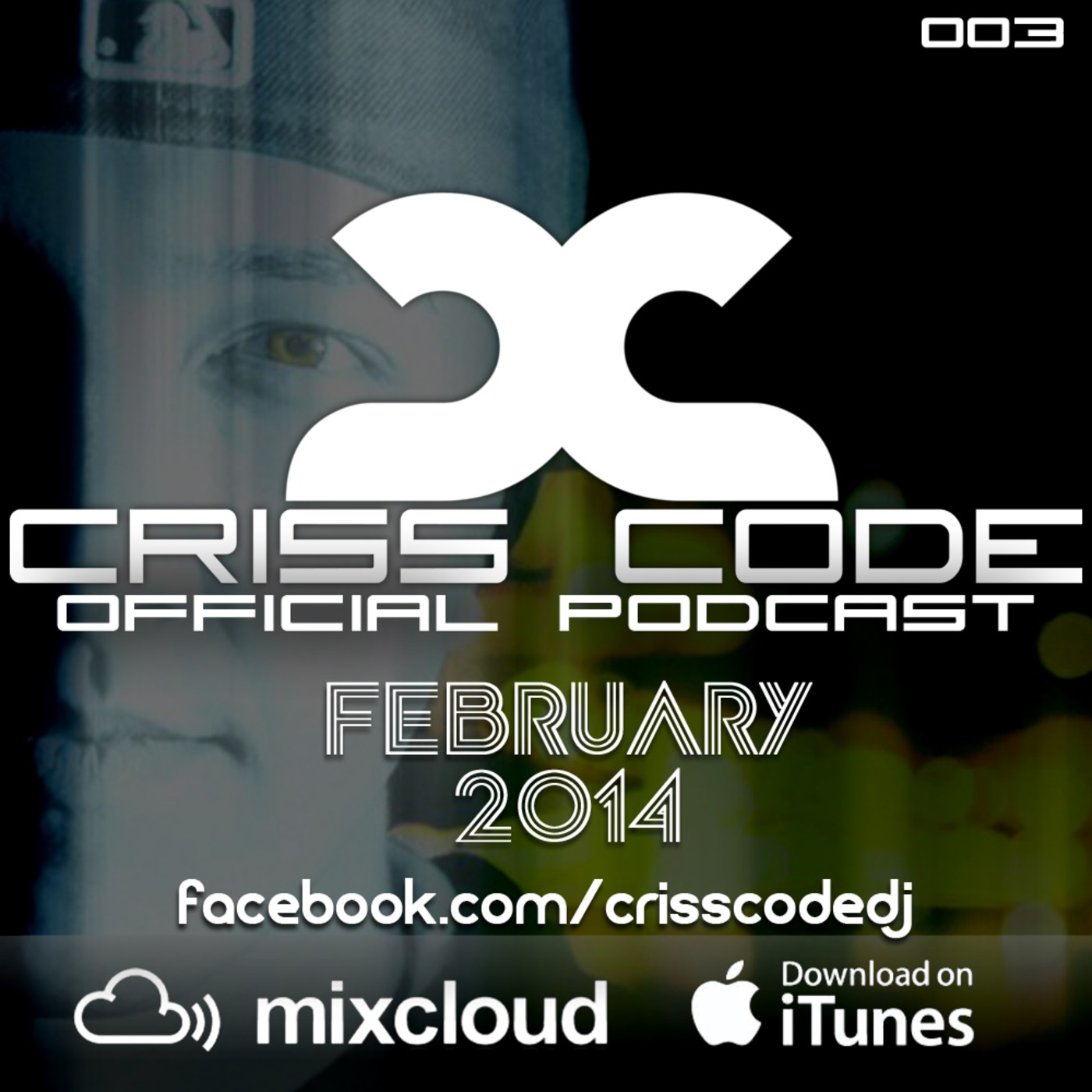 Criss Code - Official Podcast 003