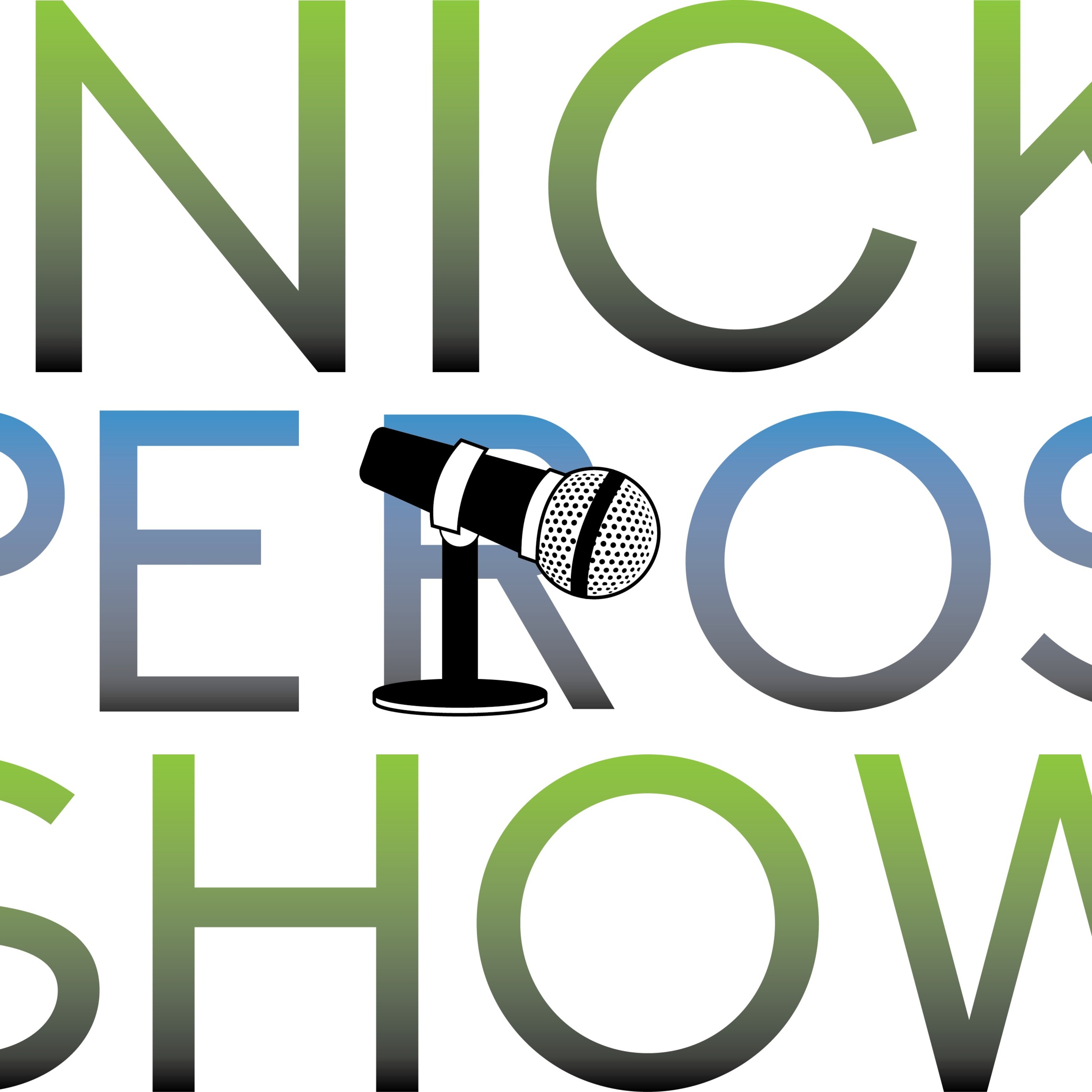 The Nick Peros Show